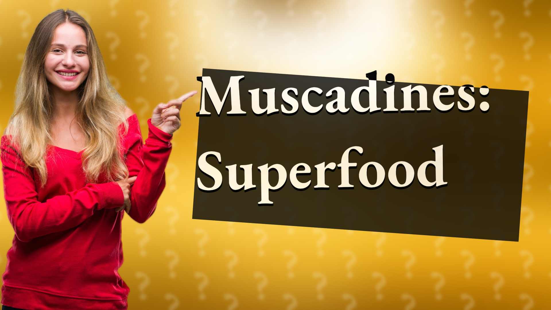 Muscadines: Superfood
