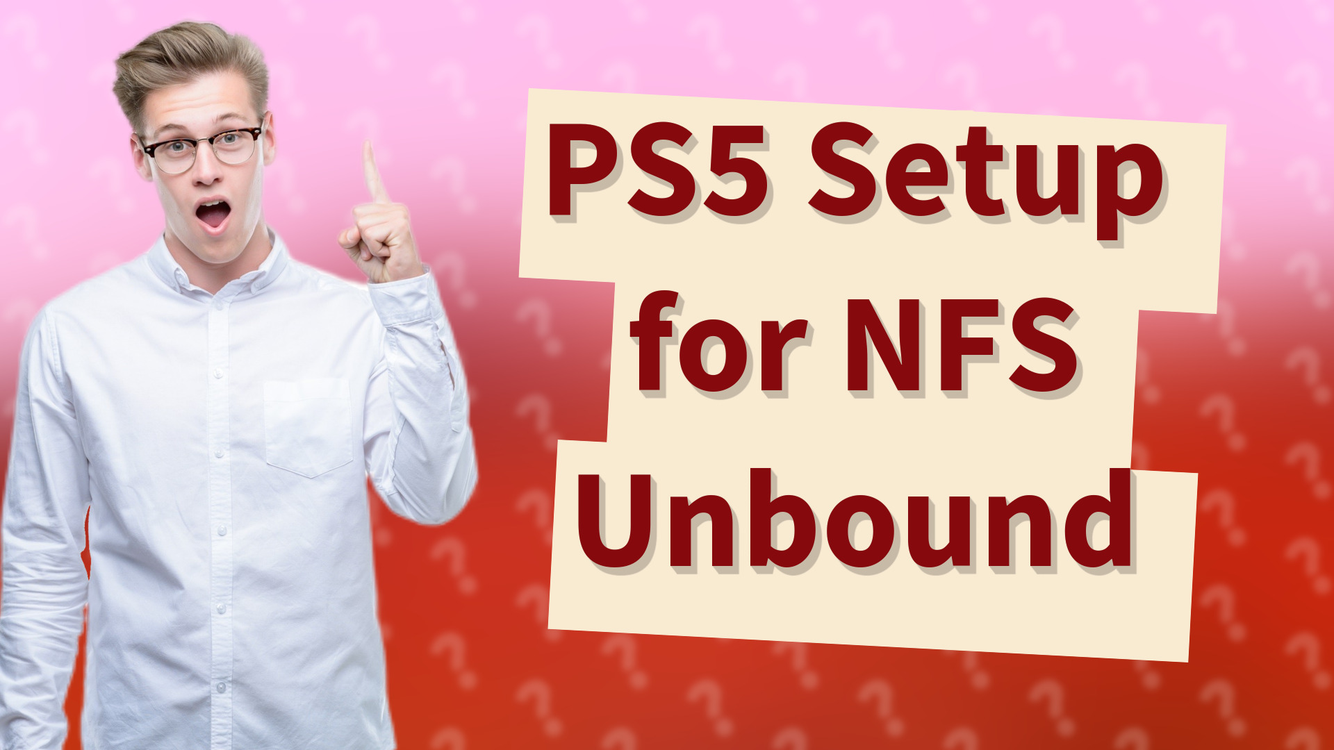 PS5 Setup for NFS Unbound