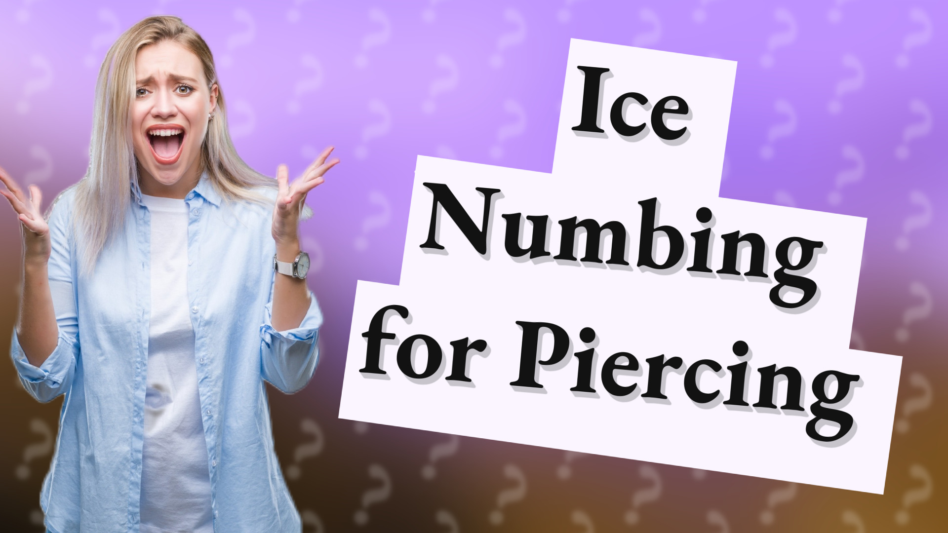 Ice Numbing for Piercing