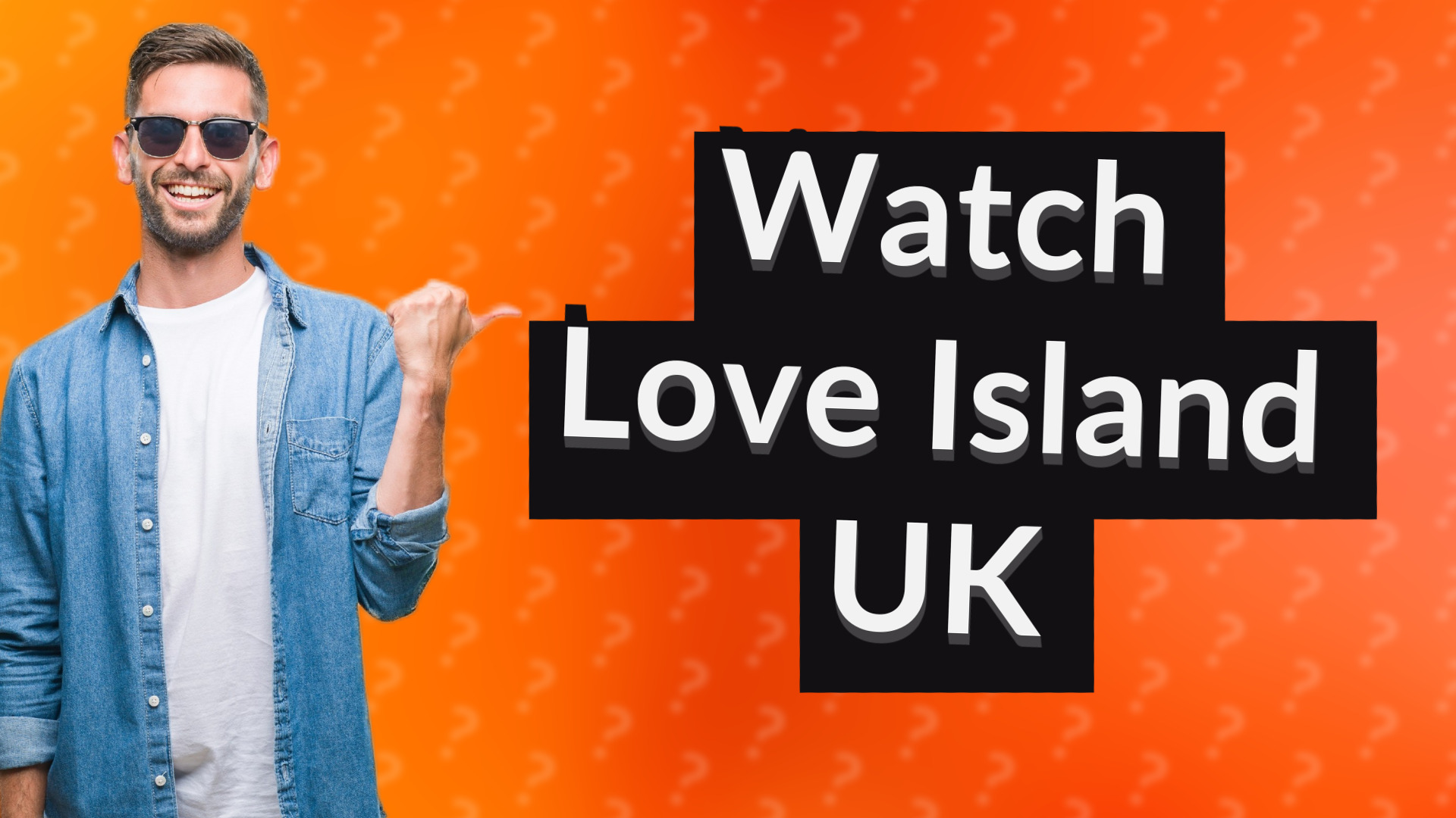 Watch Love Island UK