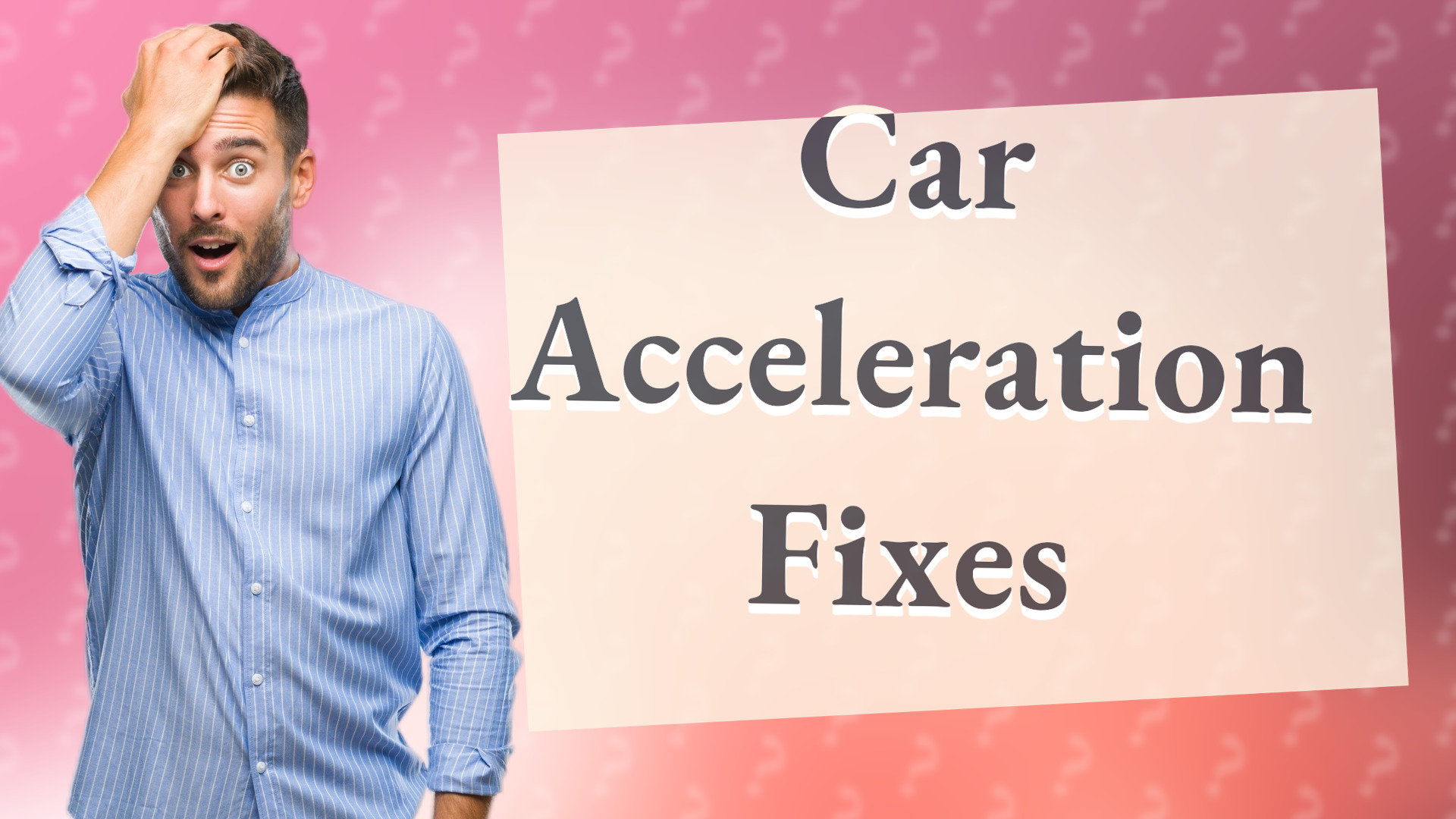 Car Acceleration Fixes