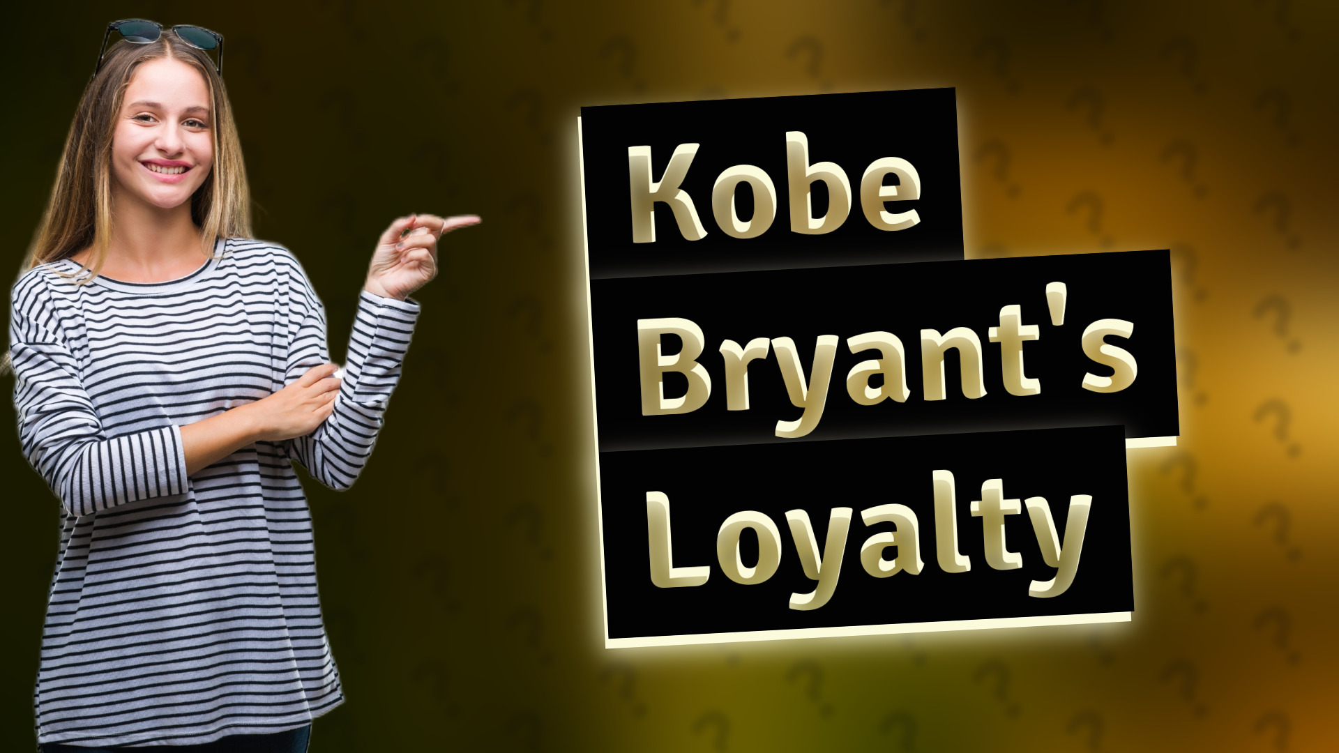 Kobe Bryant's Loyalty