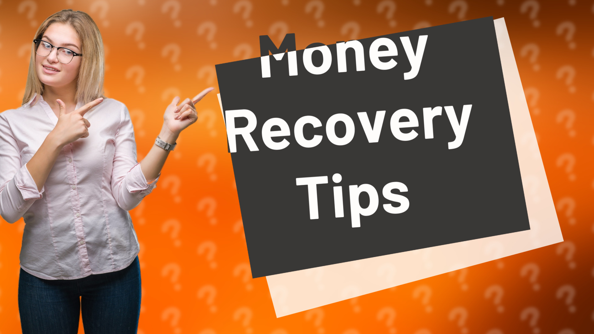 Money Recovery Tips