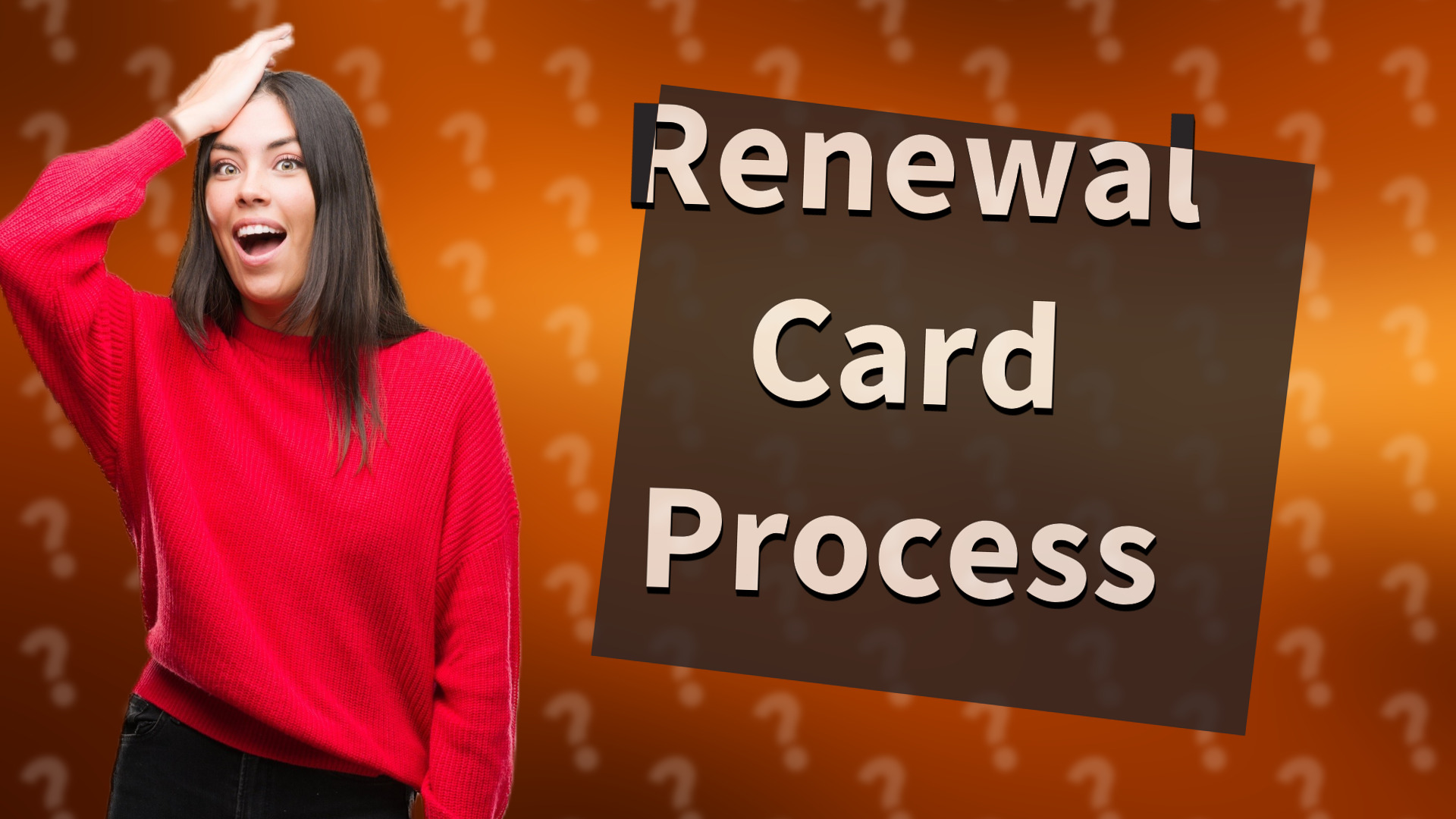 Renewal Card Process