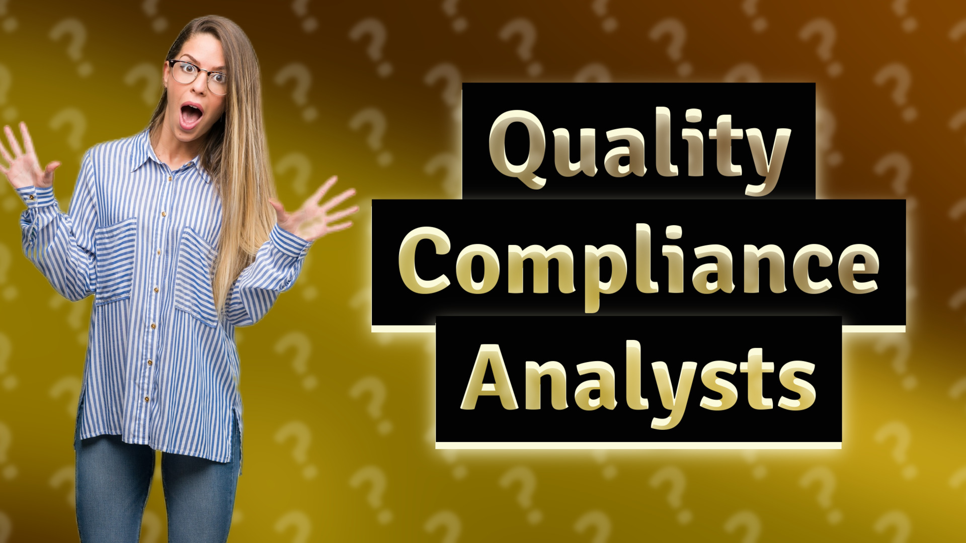 Quality Compliance Analysts
