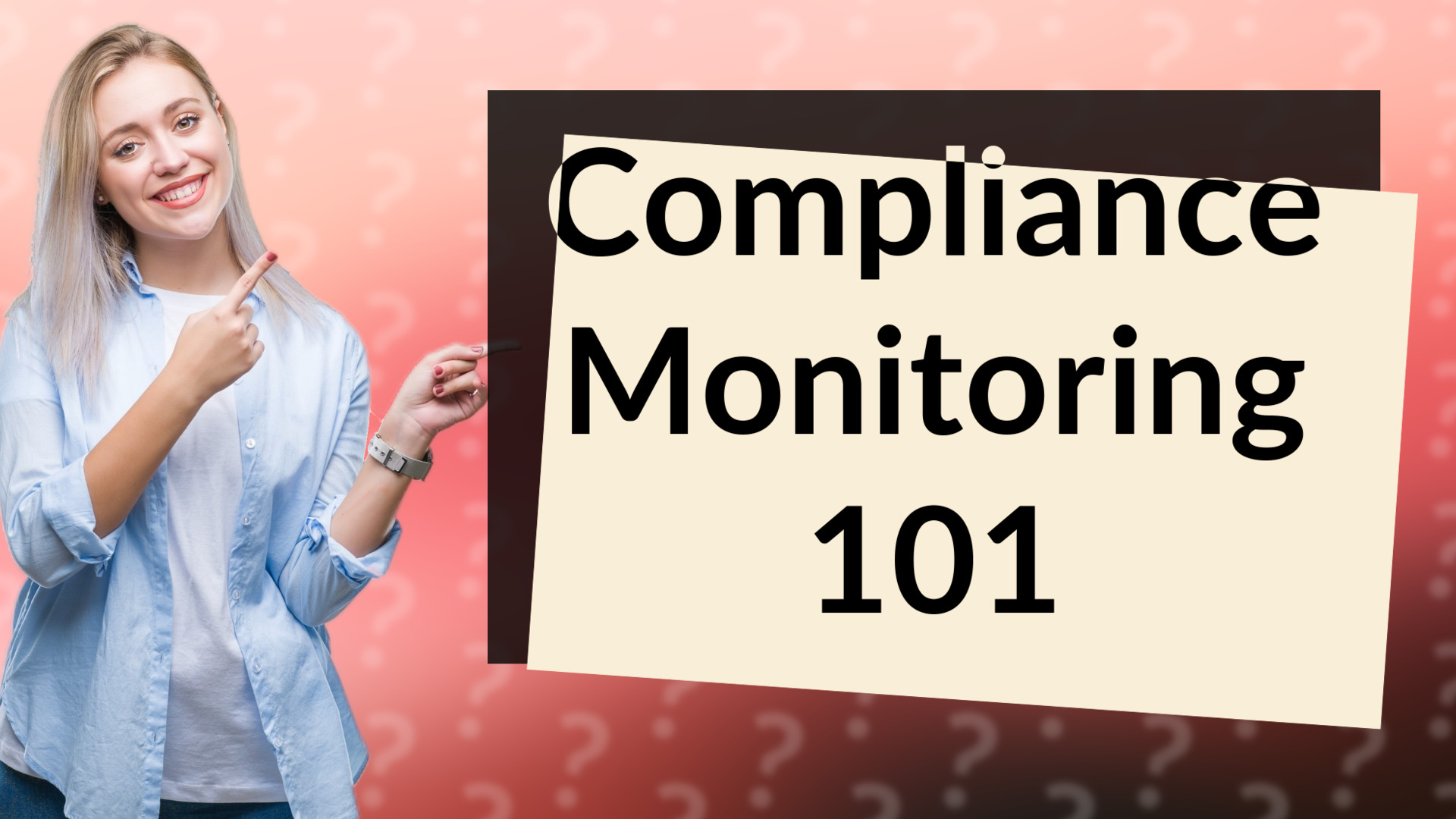 Compliance Monitoring 101