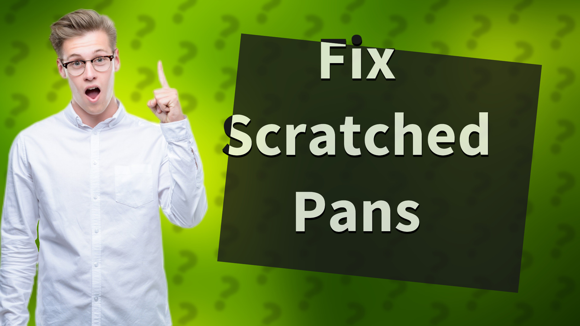 Fix Scratched Pans