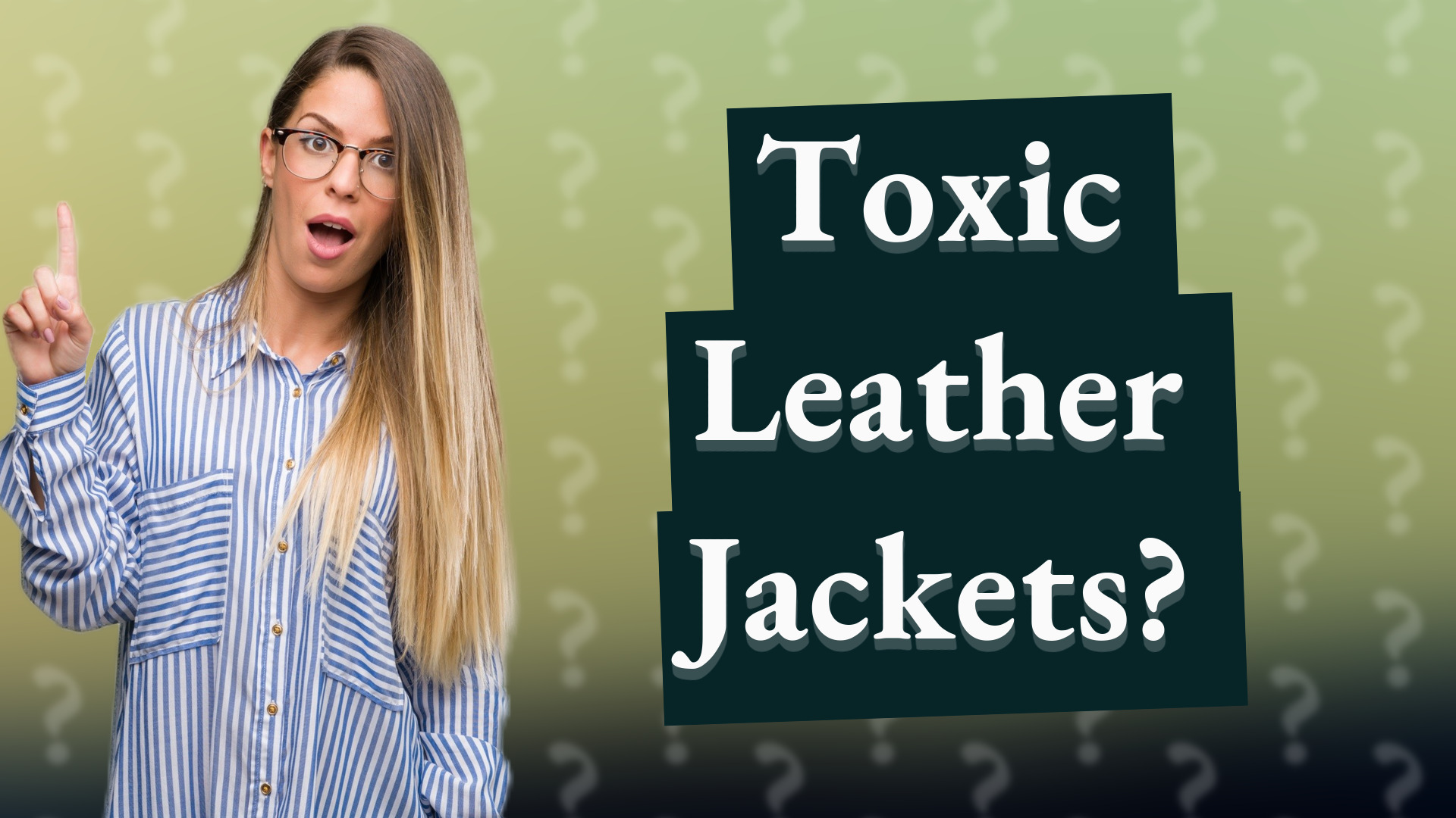 Toxic Leather Jackets?