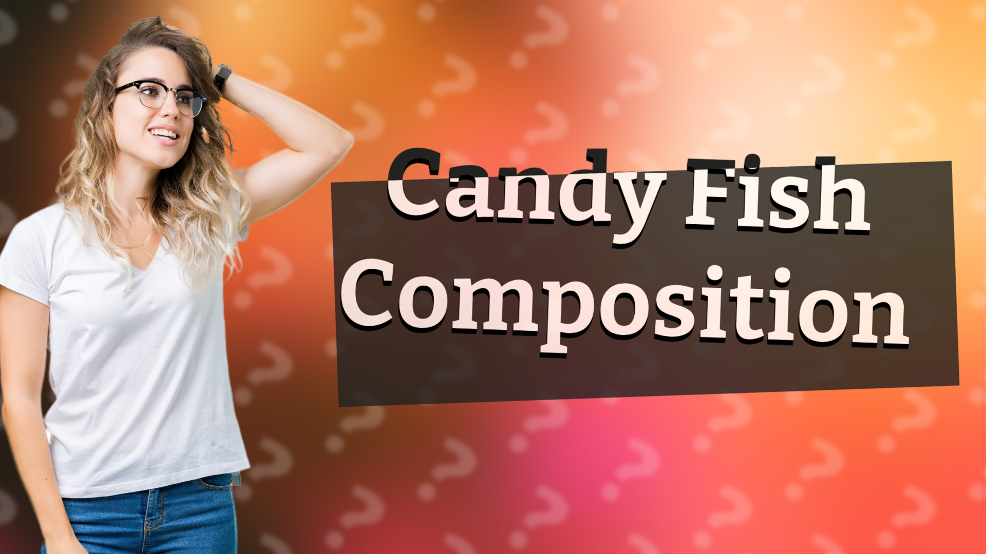 Candy Fish Composition