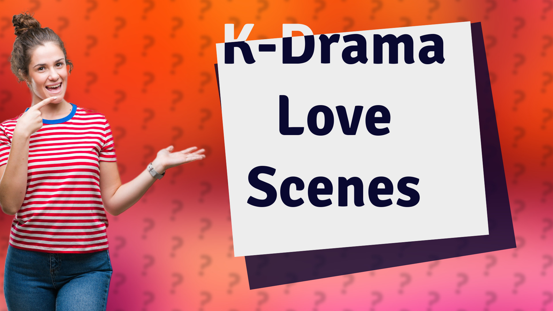 K-Drama Love Scenes