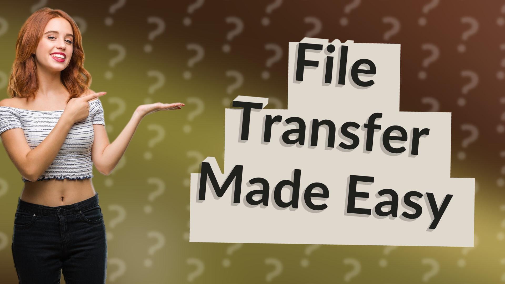 File Transfer Made Easy