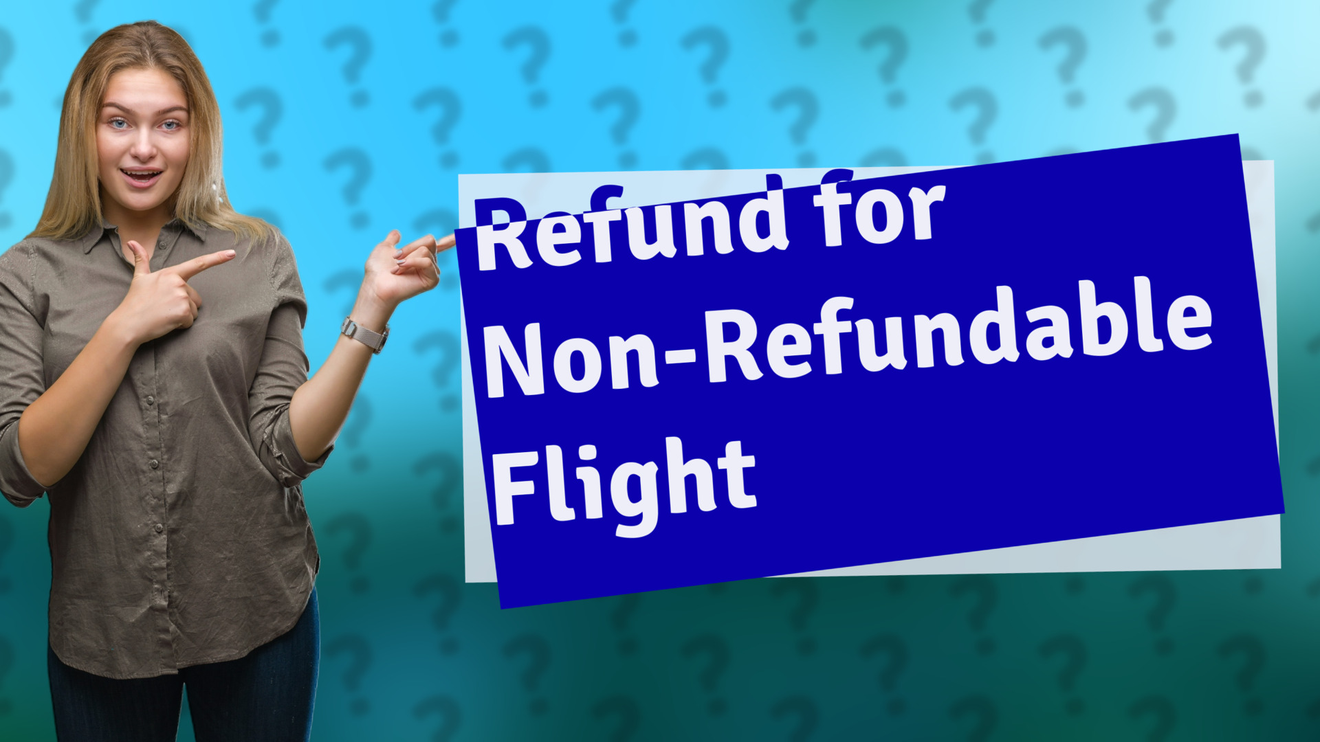 Refund for Non-Refundable Flight