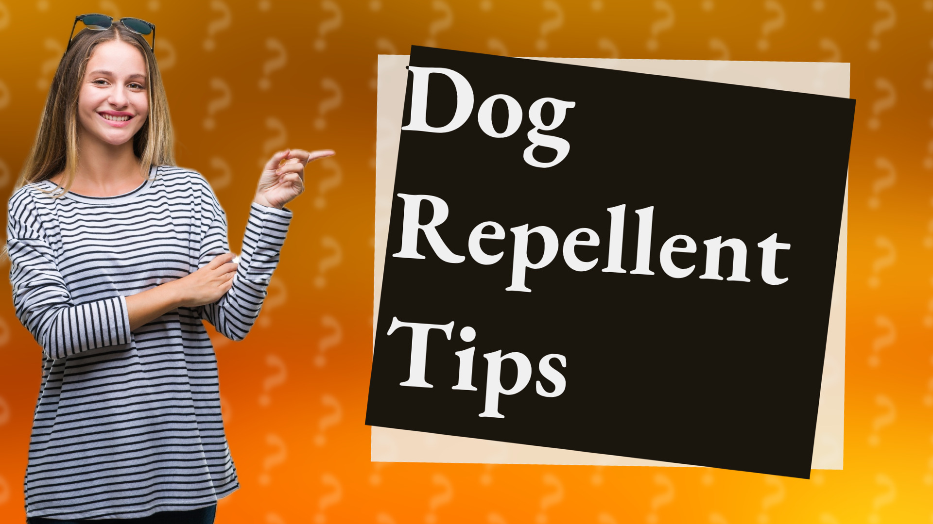 Dog Repellent Tips