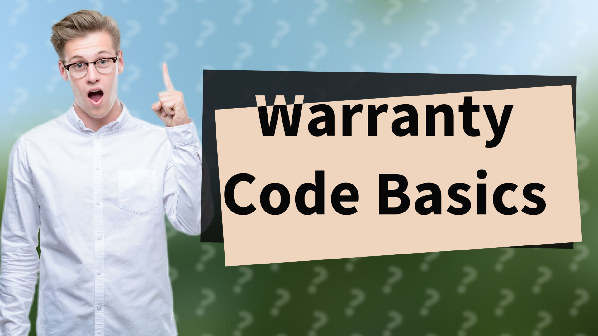 Warranty Code Basics