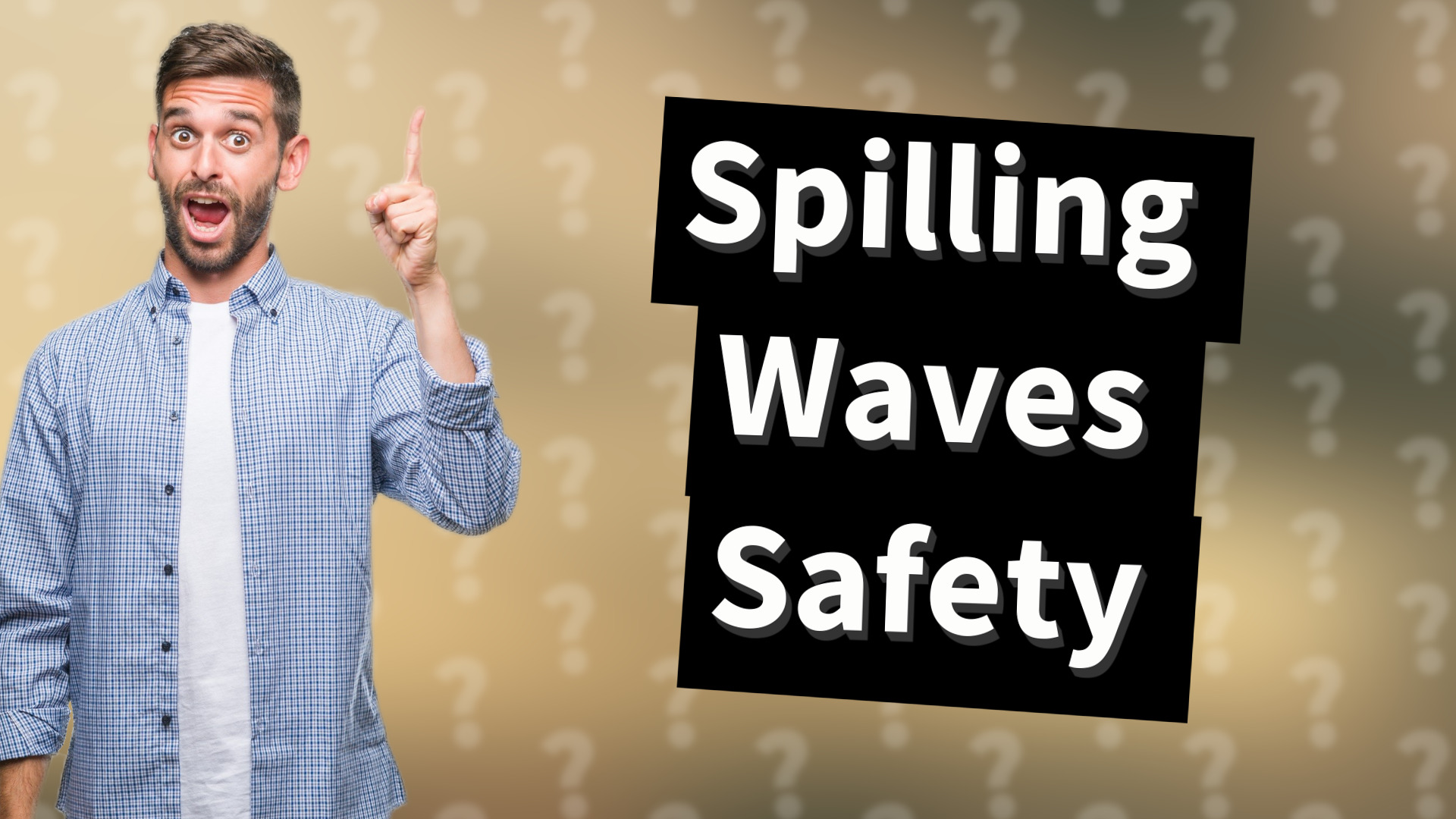 Spilling Waves Safety
