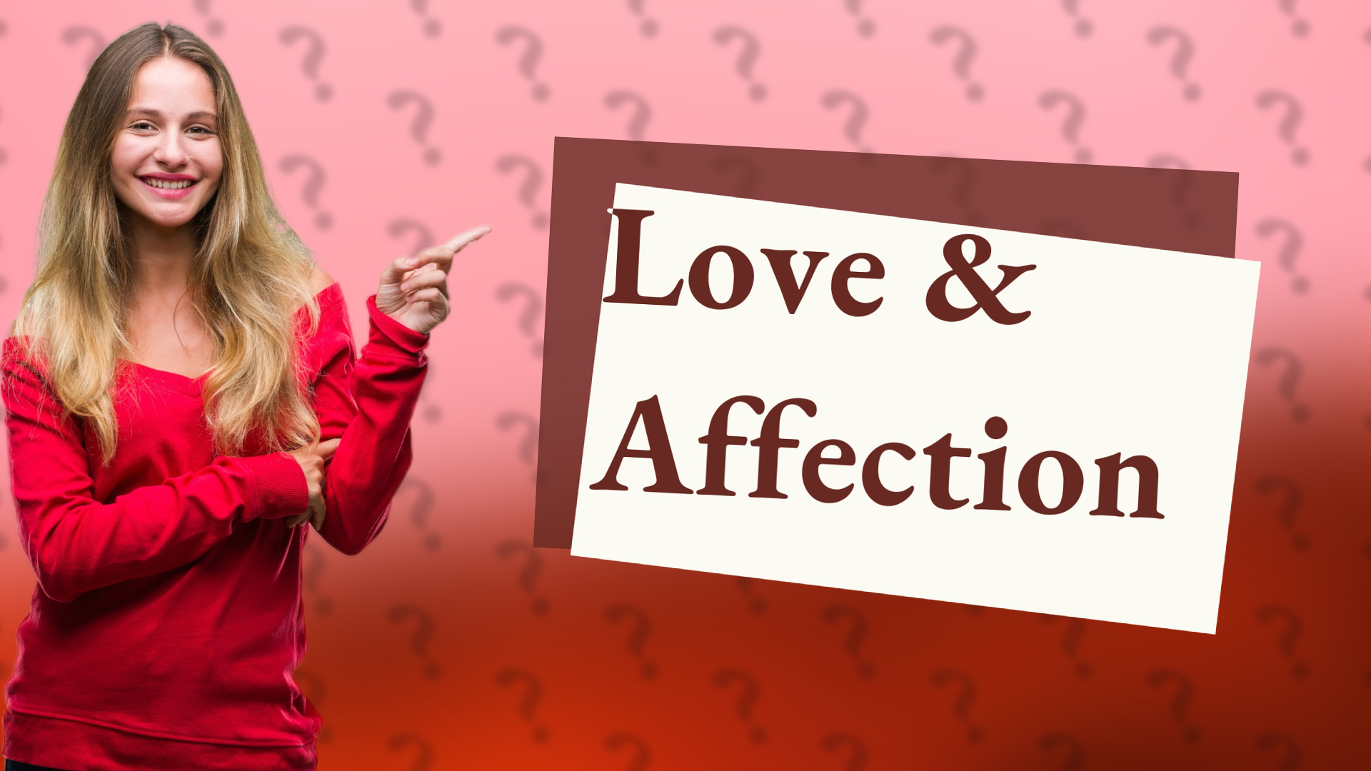 Love & Affection