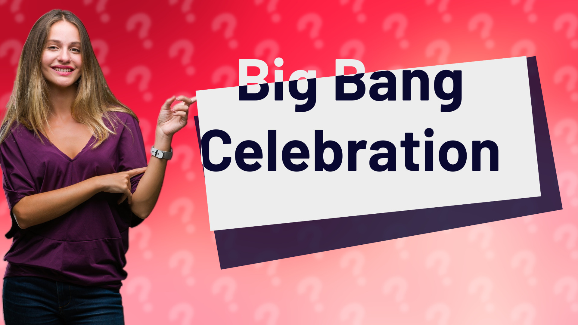 Big Bang Celebration