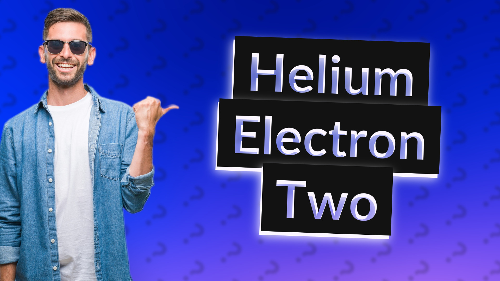 Helium Electron Two
