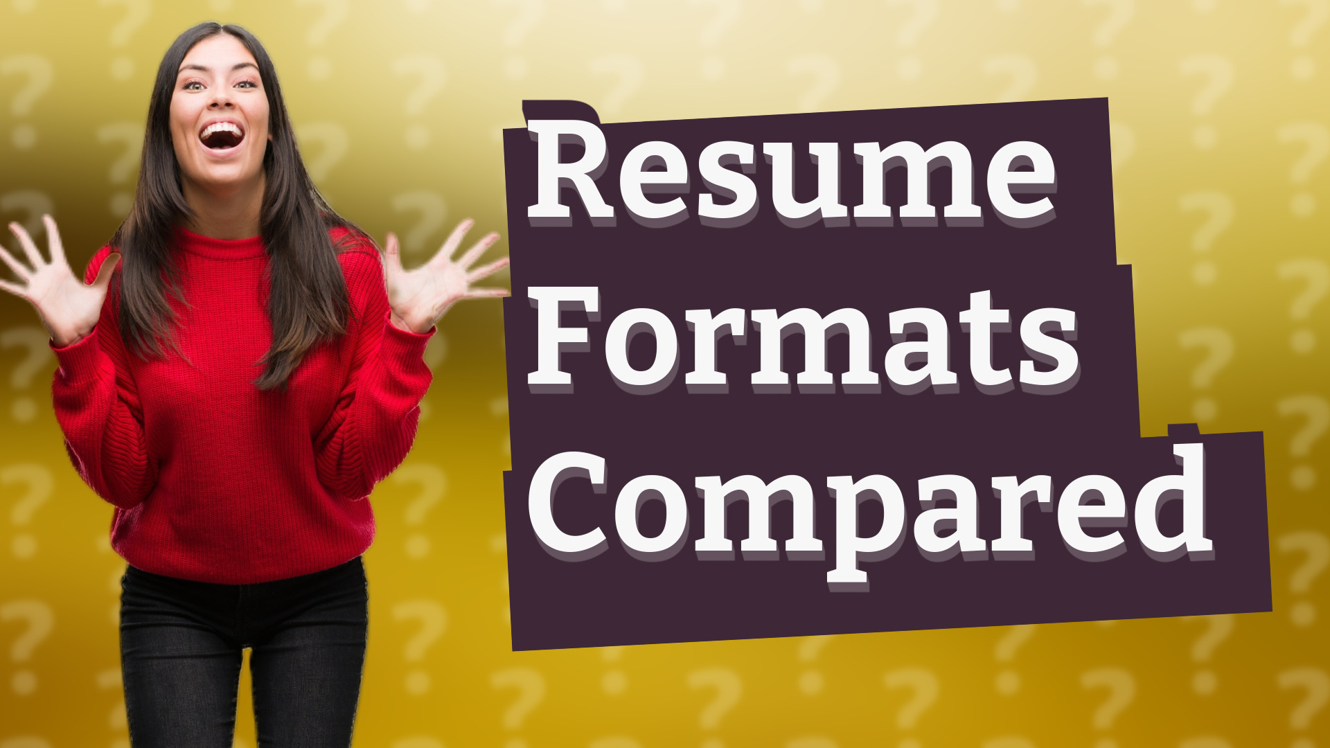 Resume Formats Compared