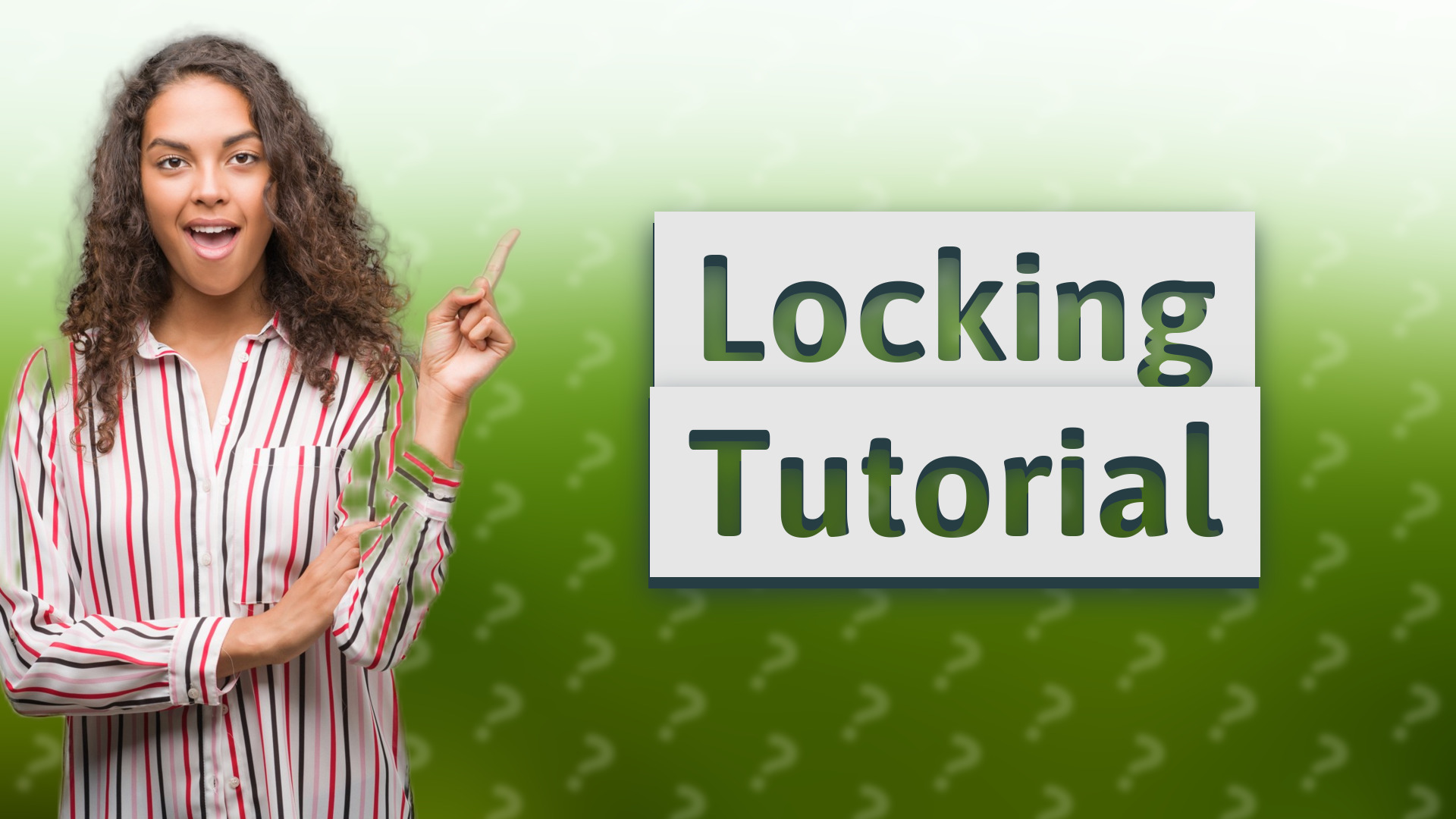 Locking Tutorial