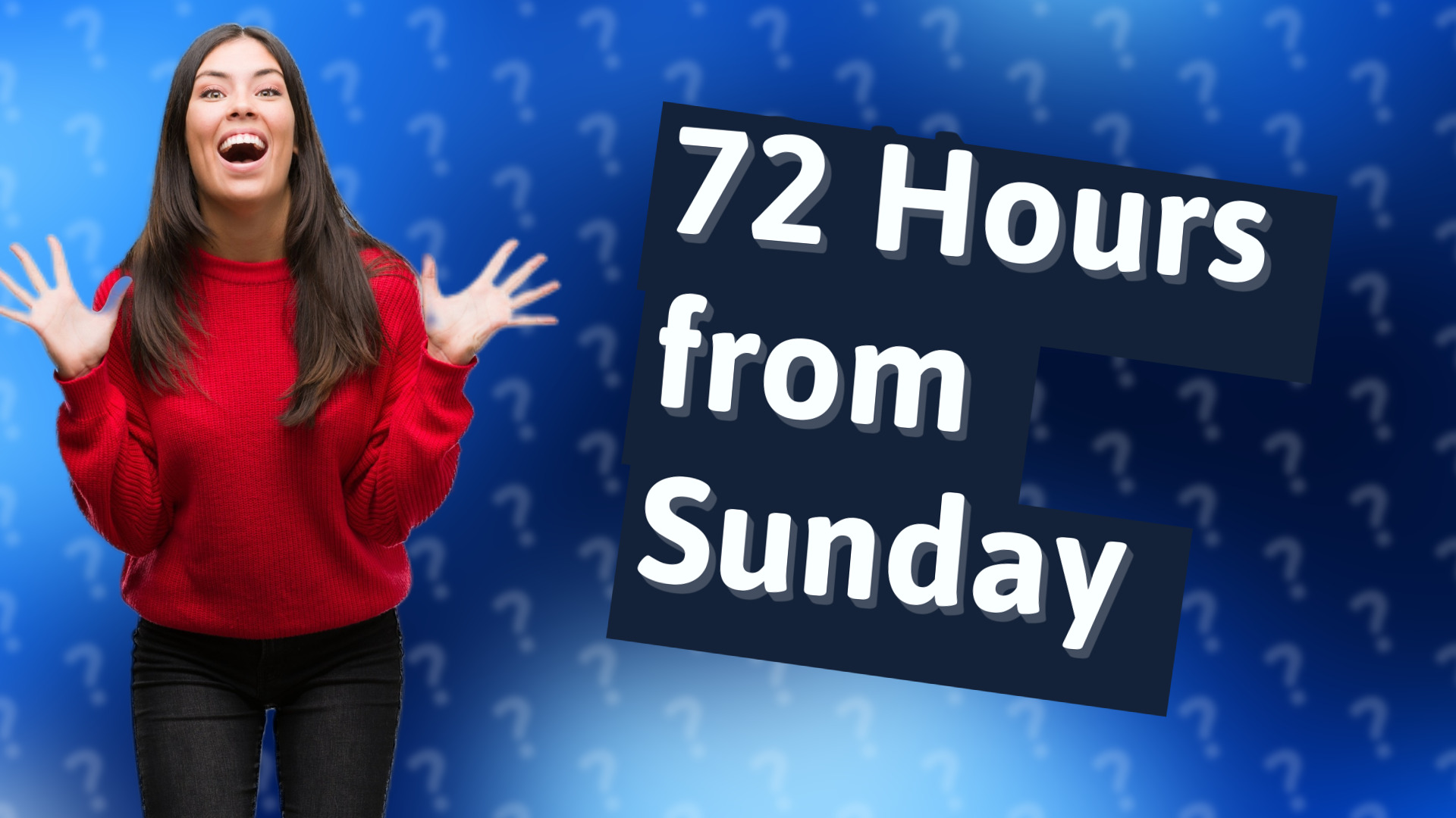 72 Hours from Sunday