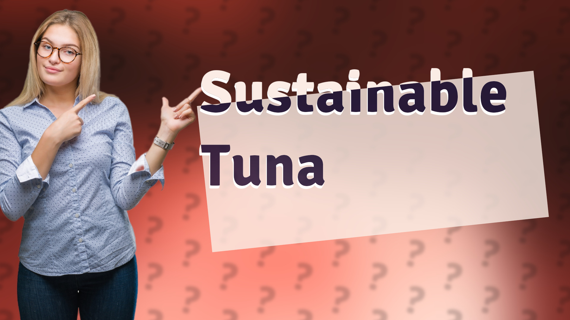 Sustainable Tuna