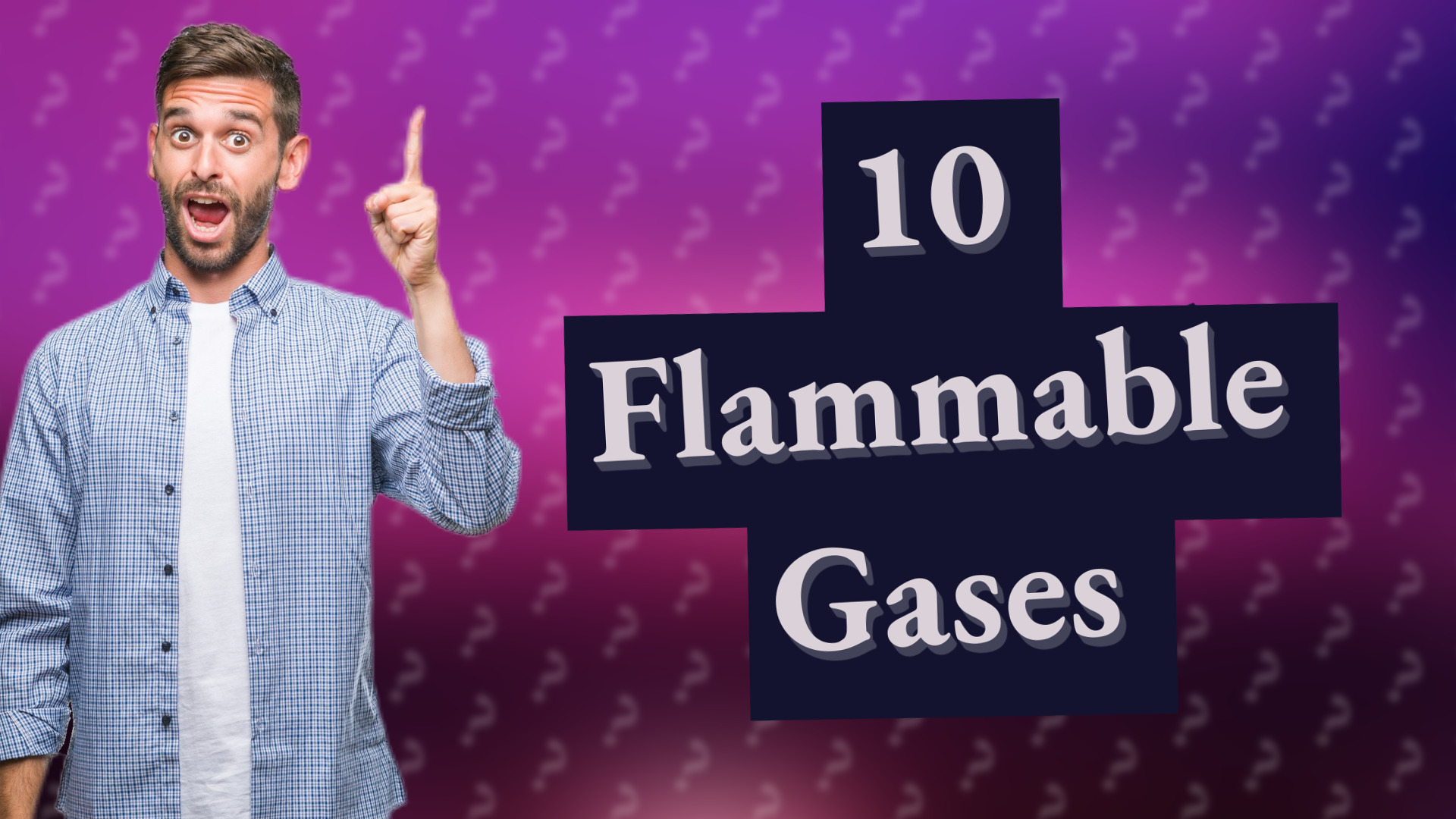 10 Flammable Gases