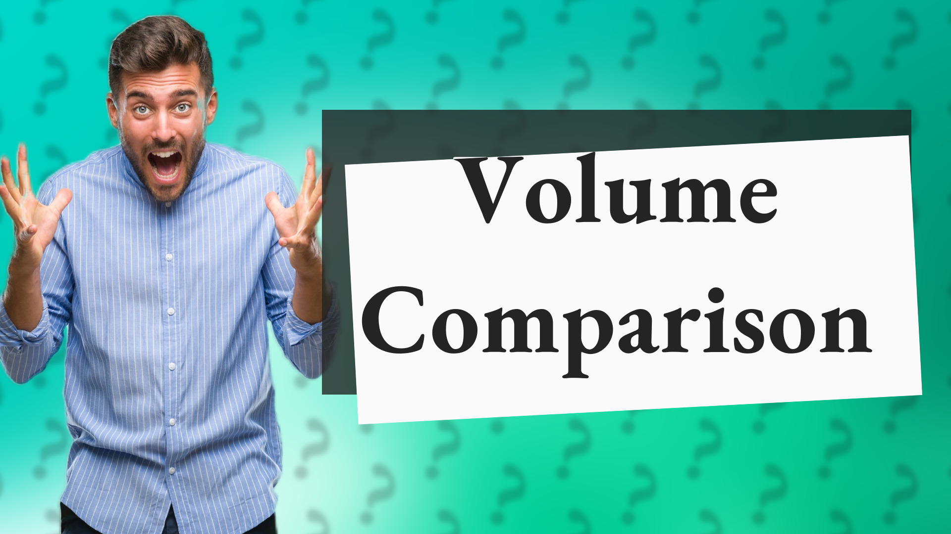 Volume Comparison