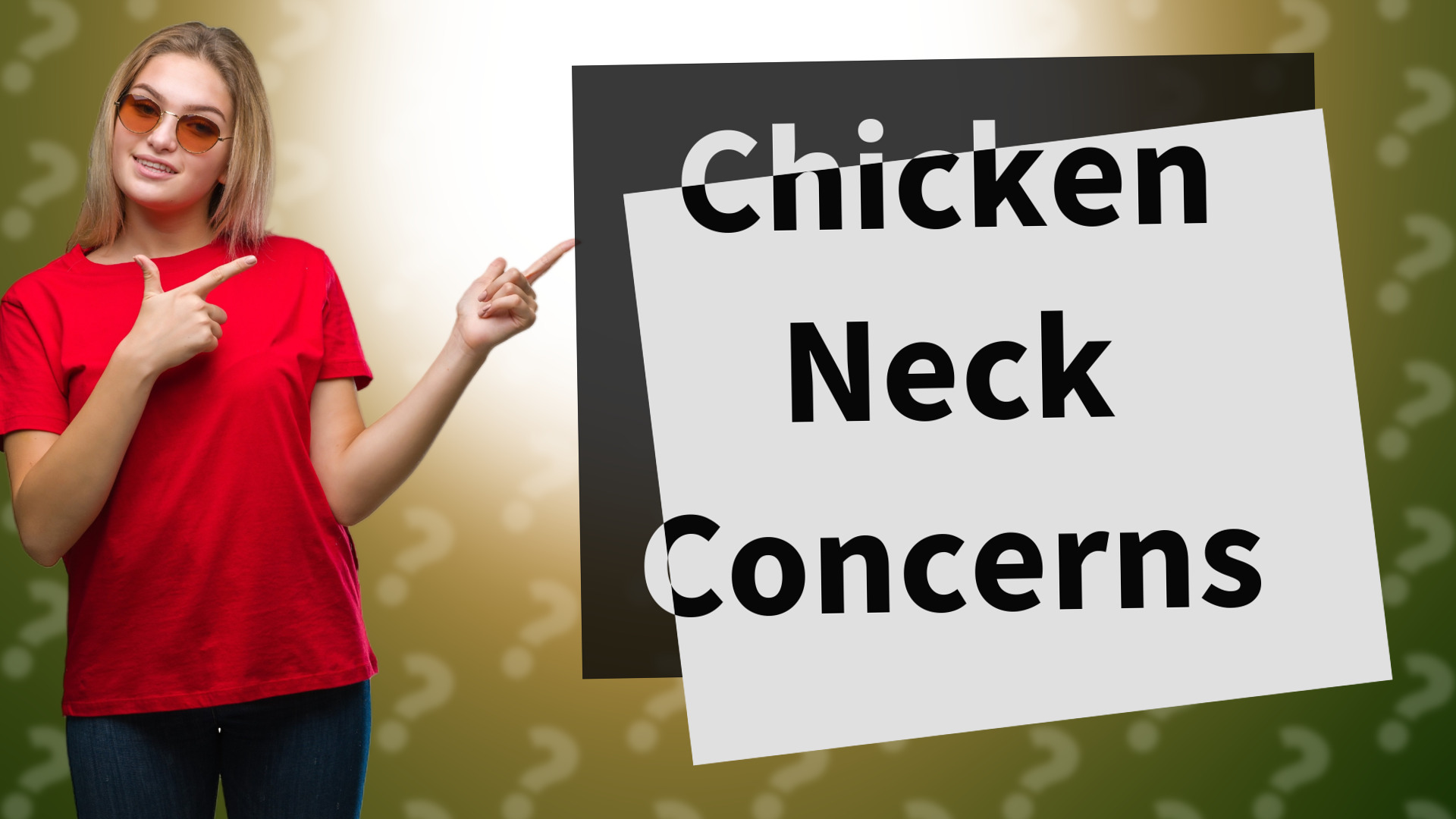Chicken Neck Concerns