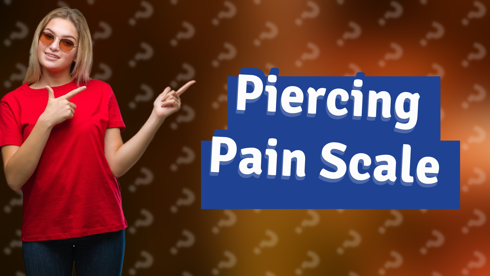 Piercing Pain Scale