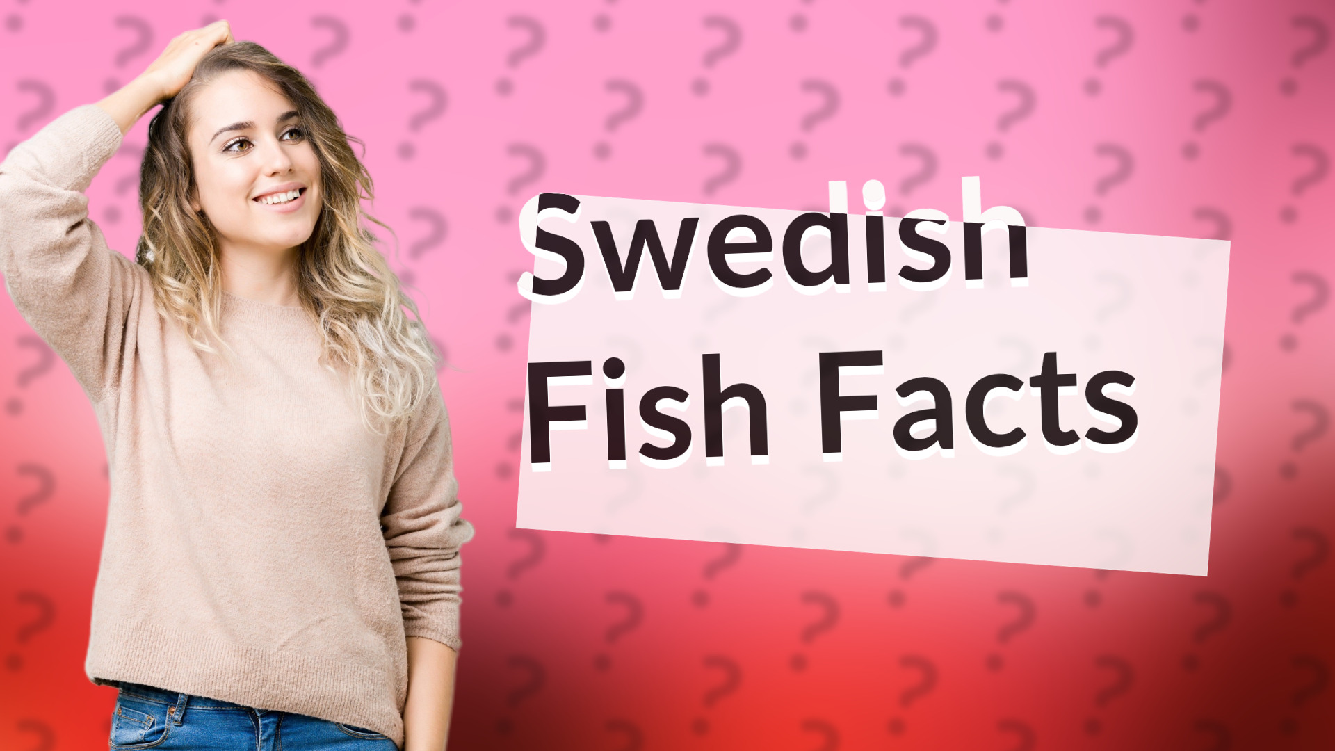 Swedish Fish Facts