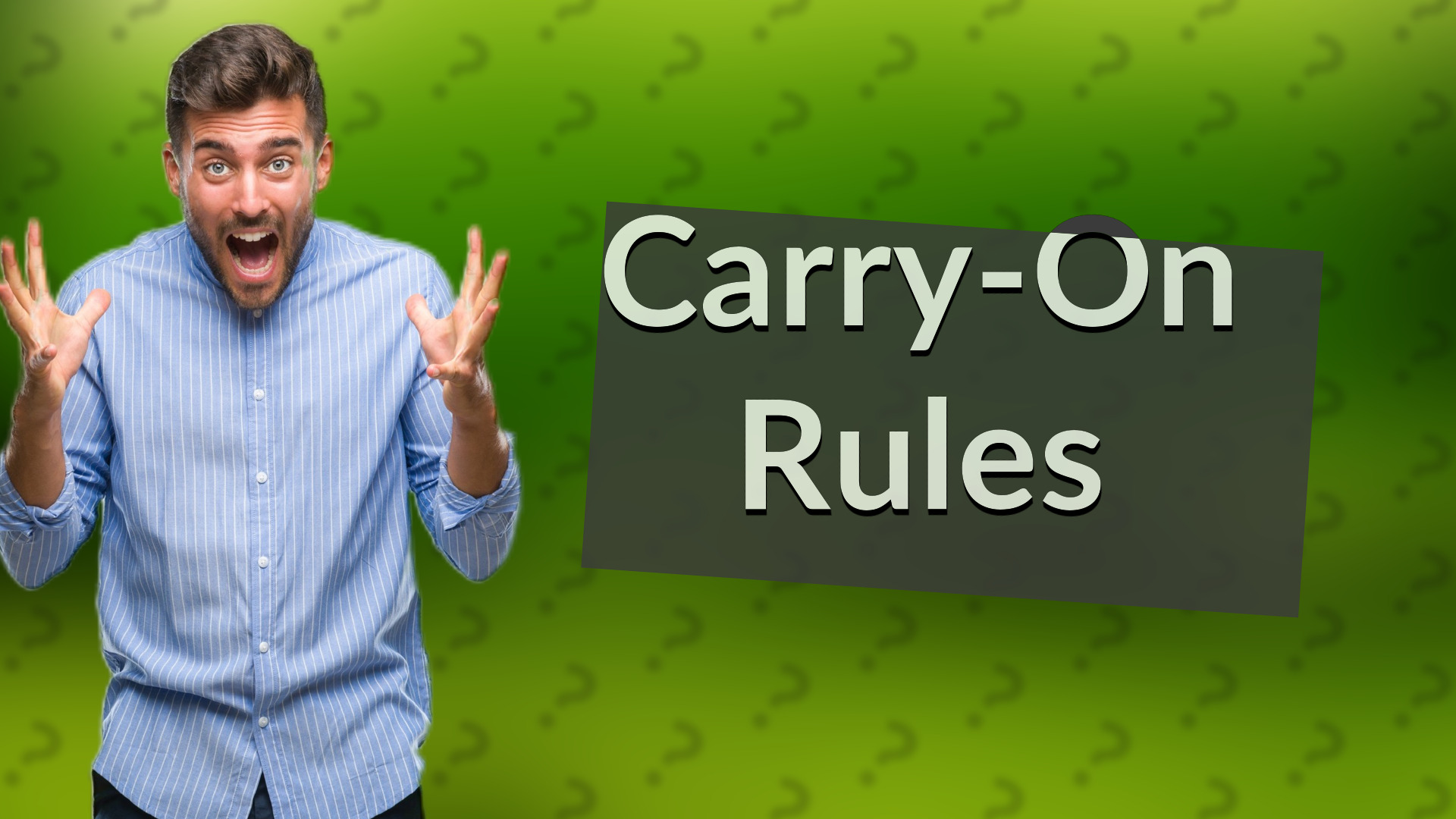 Carry-On Rules