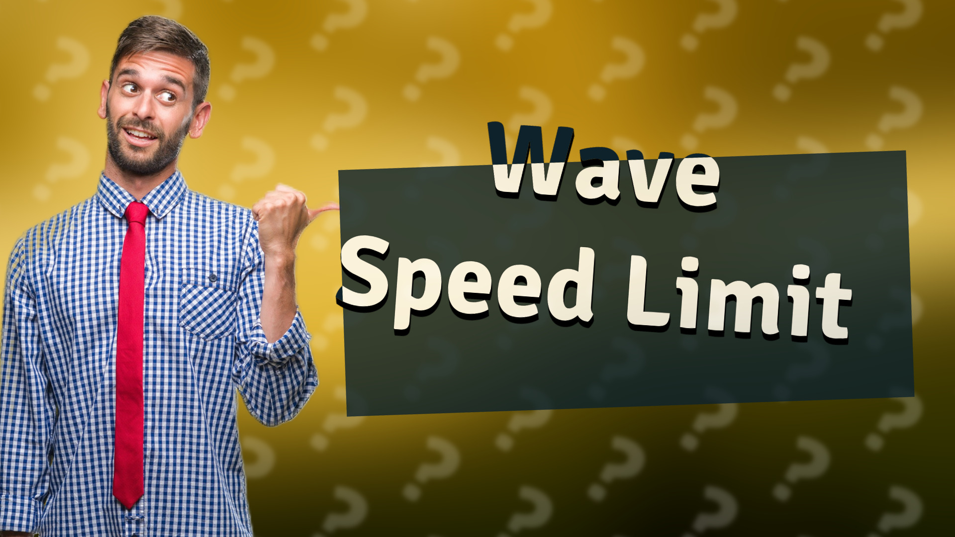 Wave Speed Limit