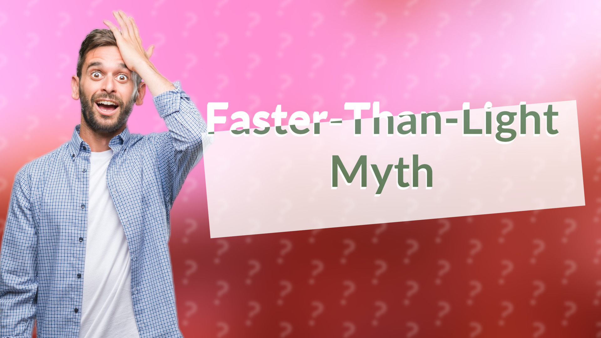 Faster-Than-Light Myth