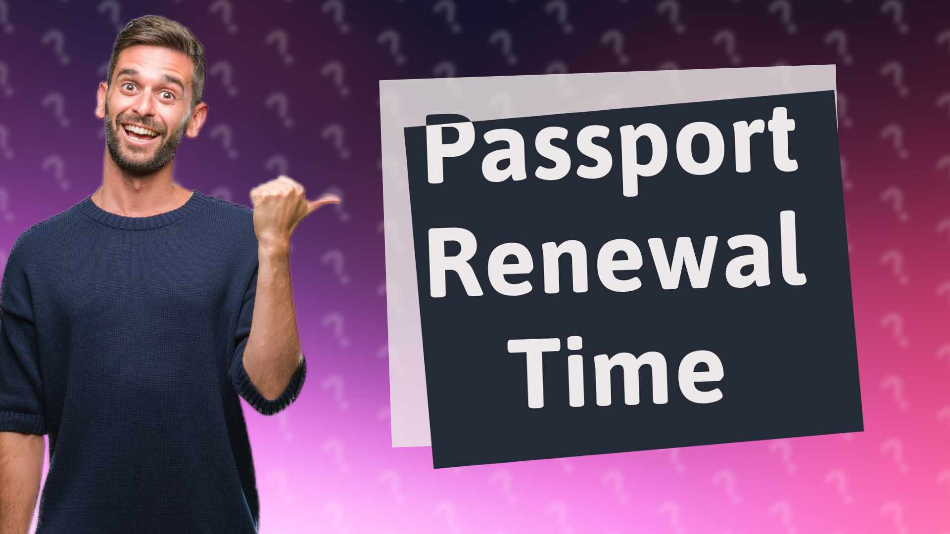 Passport Renewal Time