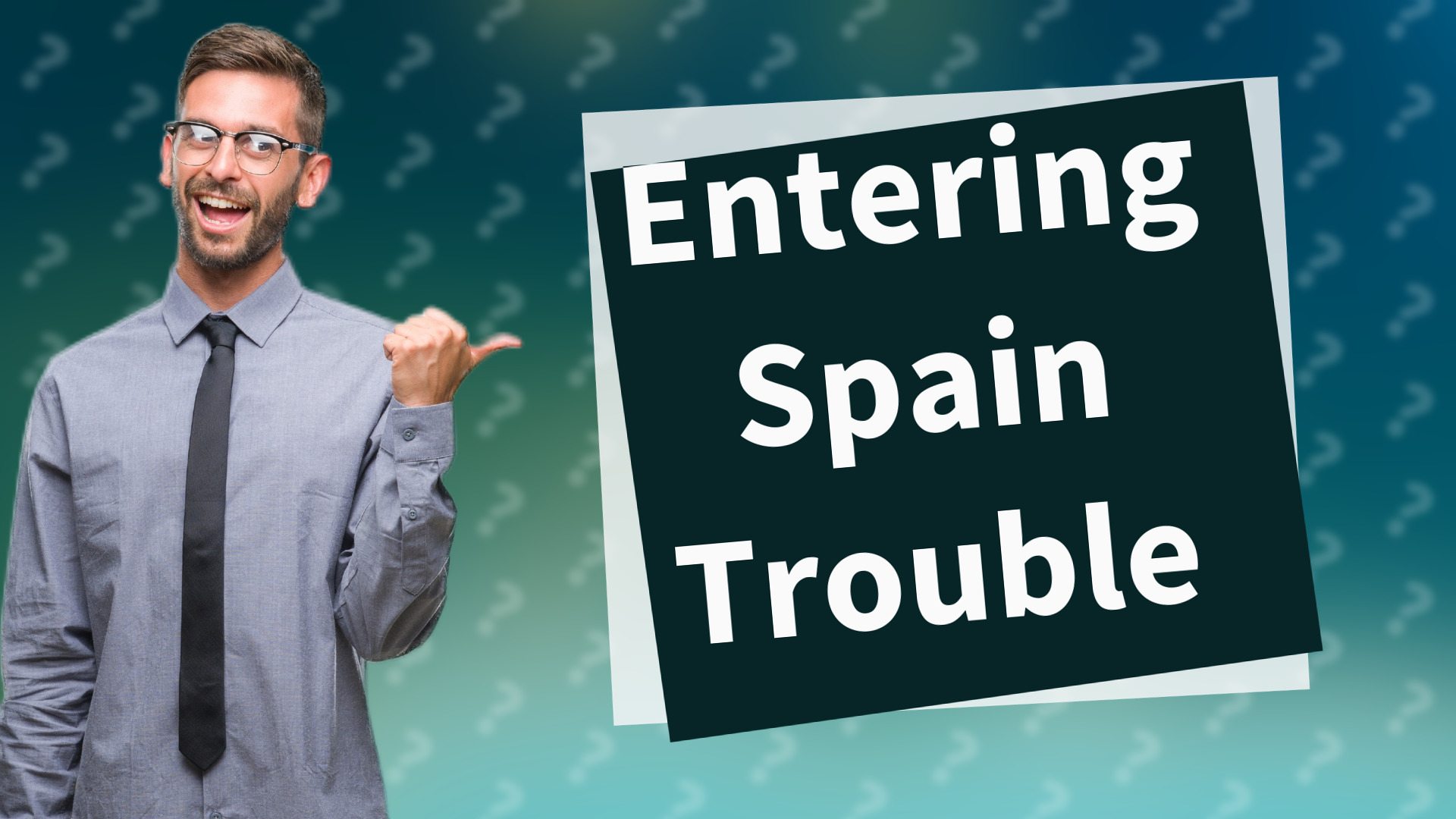 Entering Spain Trouble