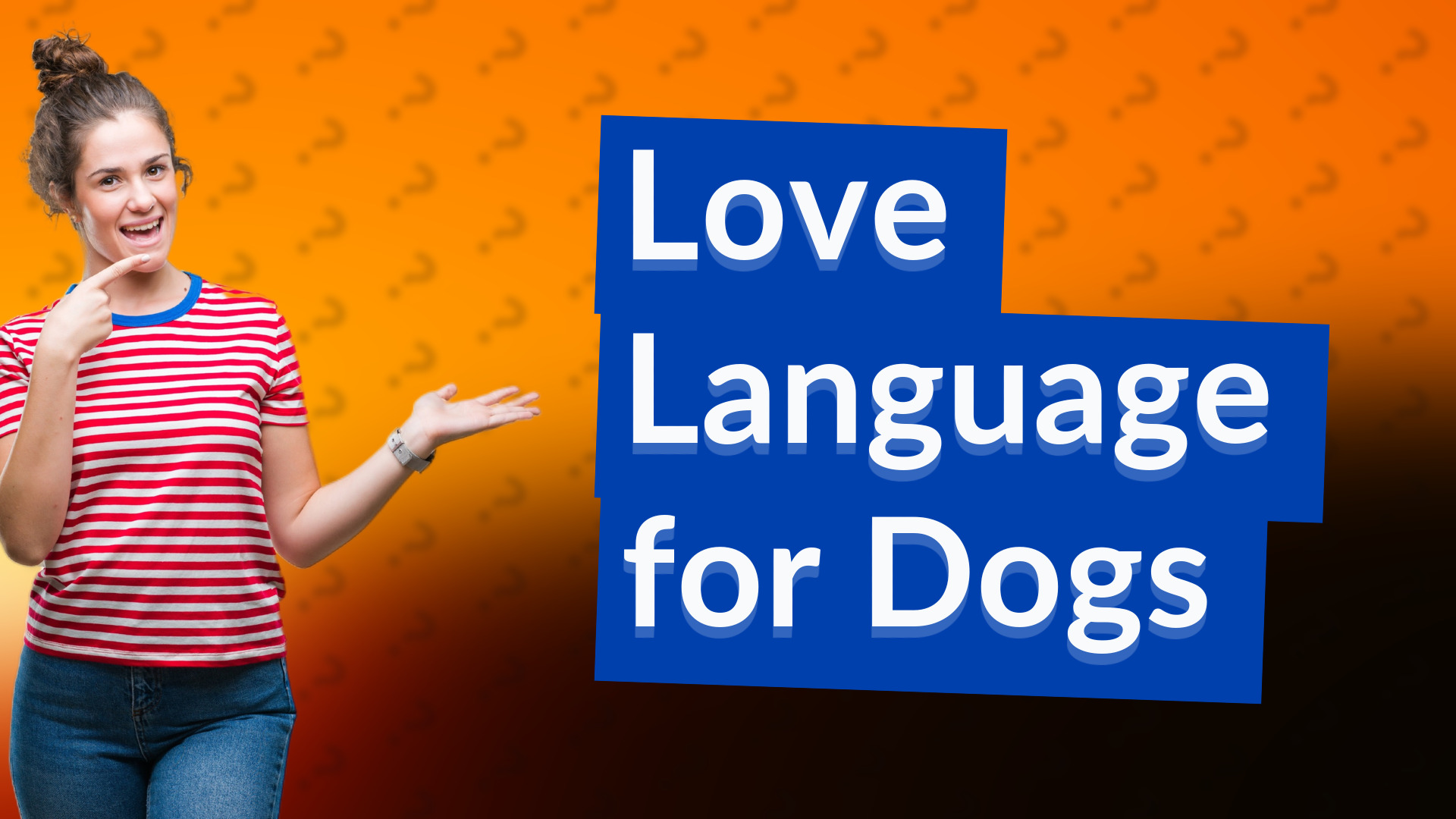 Love Language for Dogs