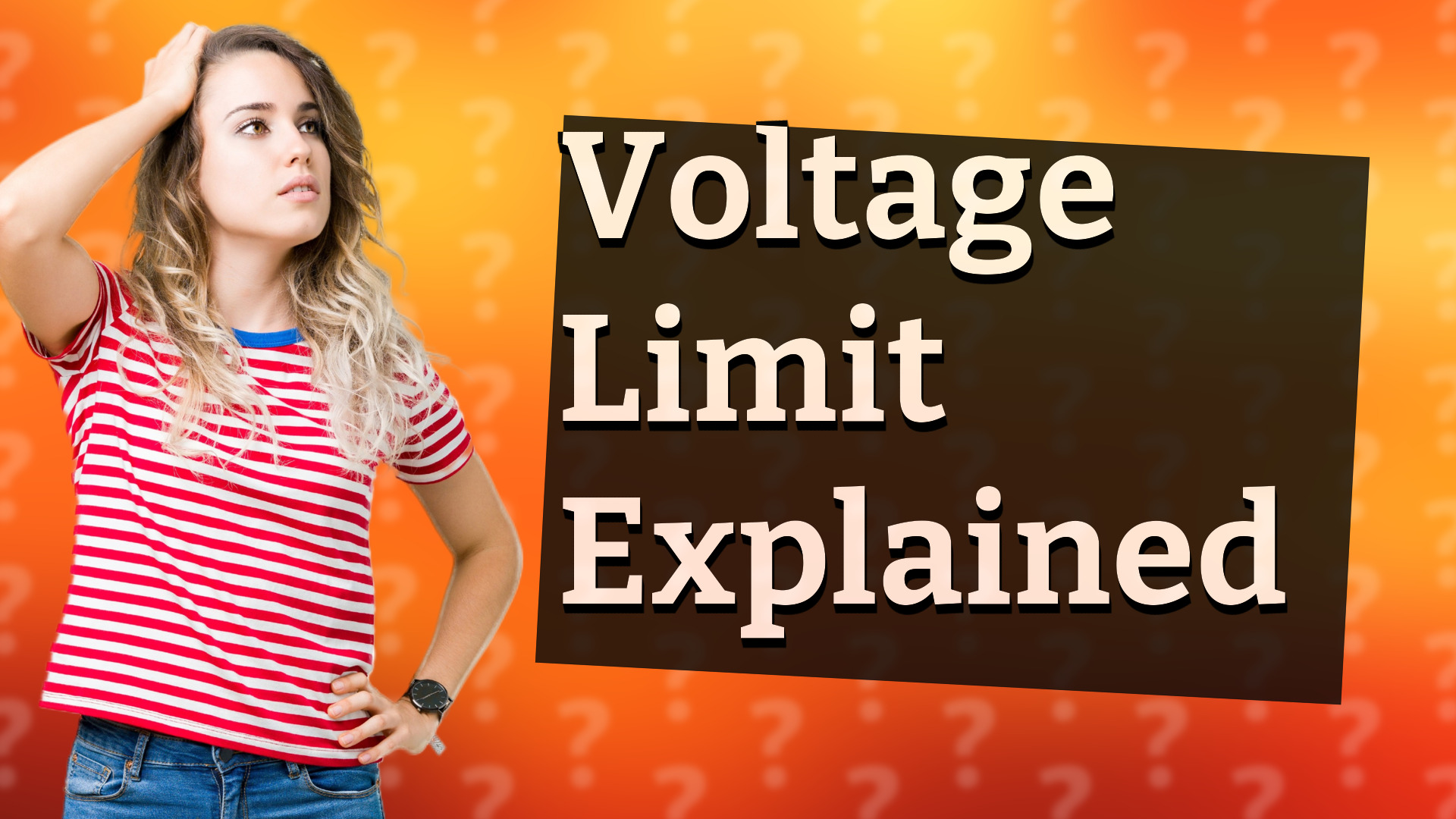 Voltage Limit Explained