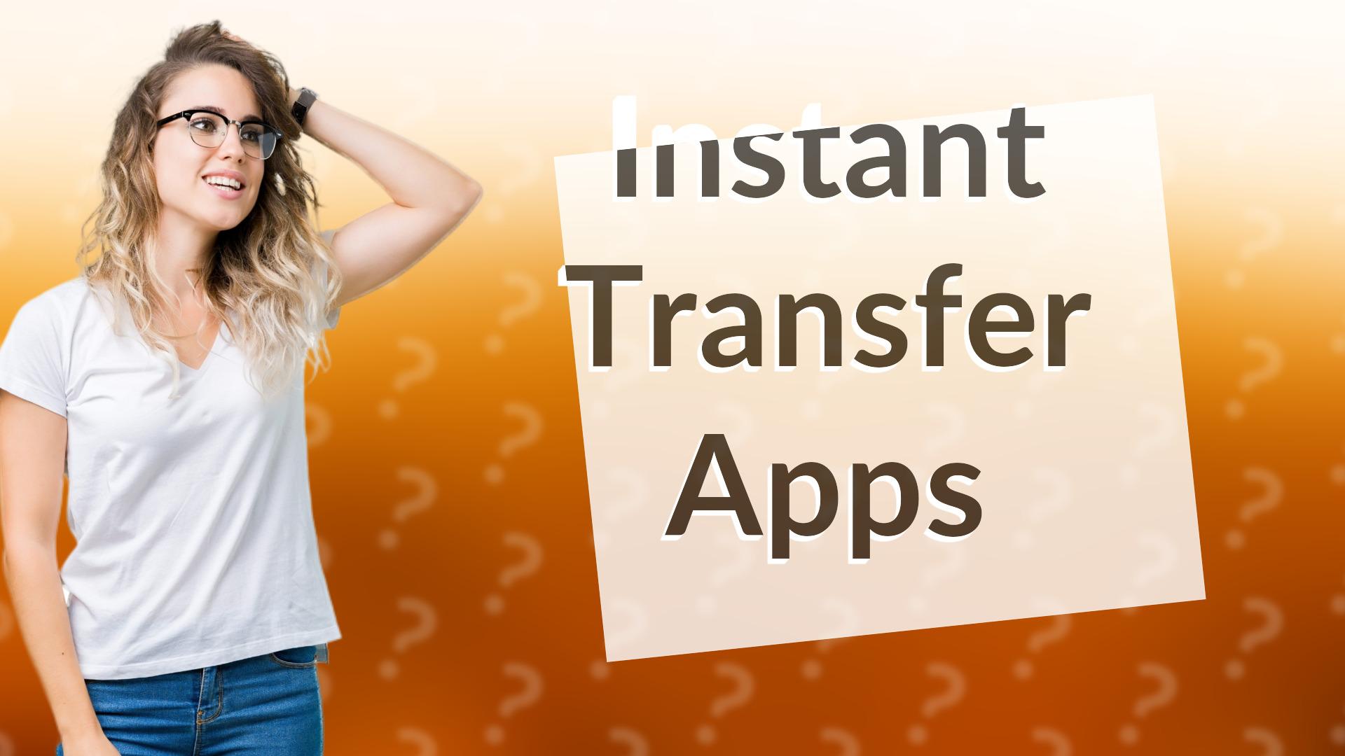 Instant Transfer Apps