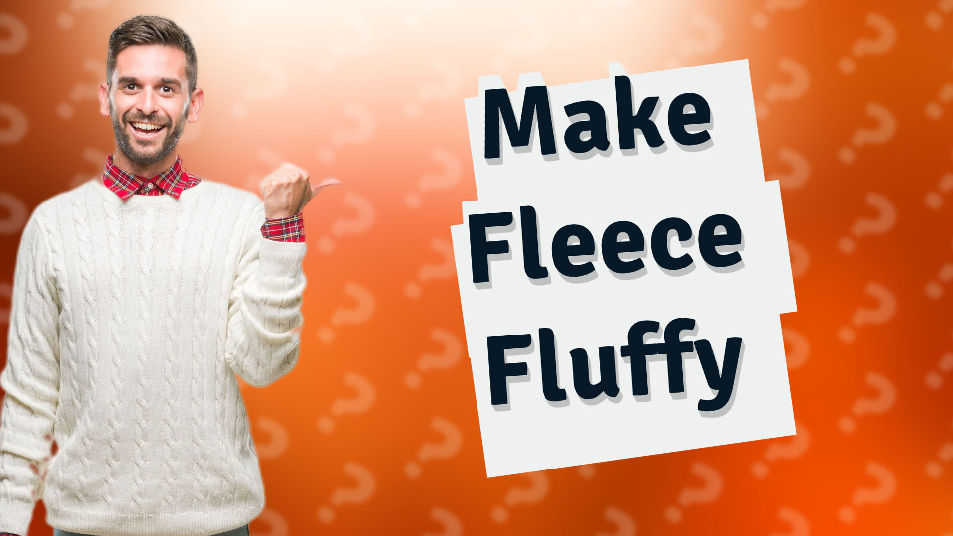 Make Fleece Fluffy