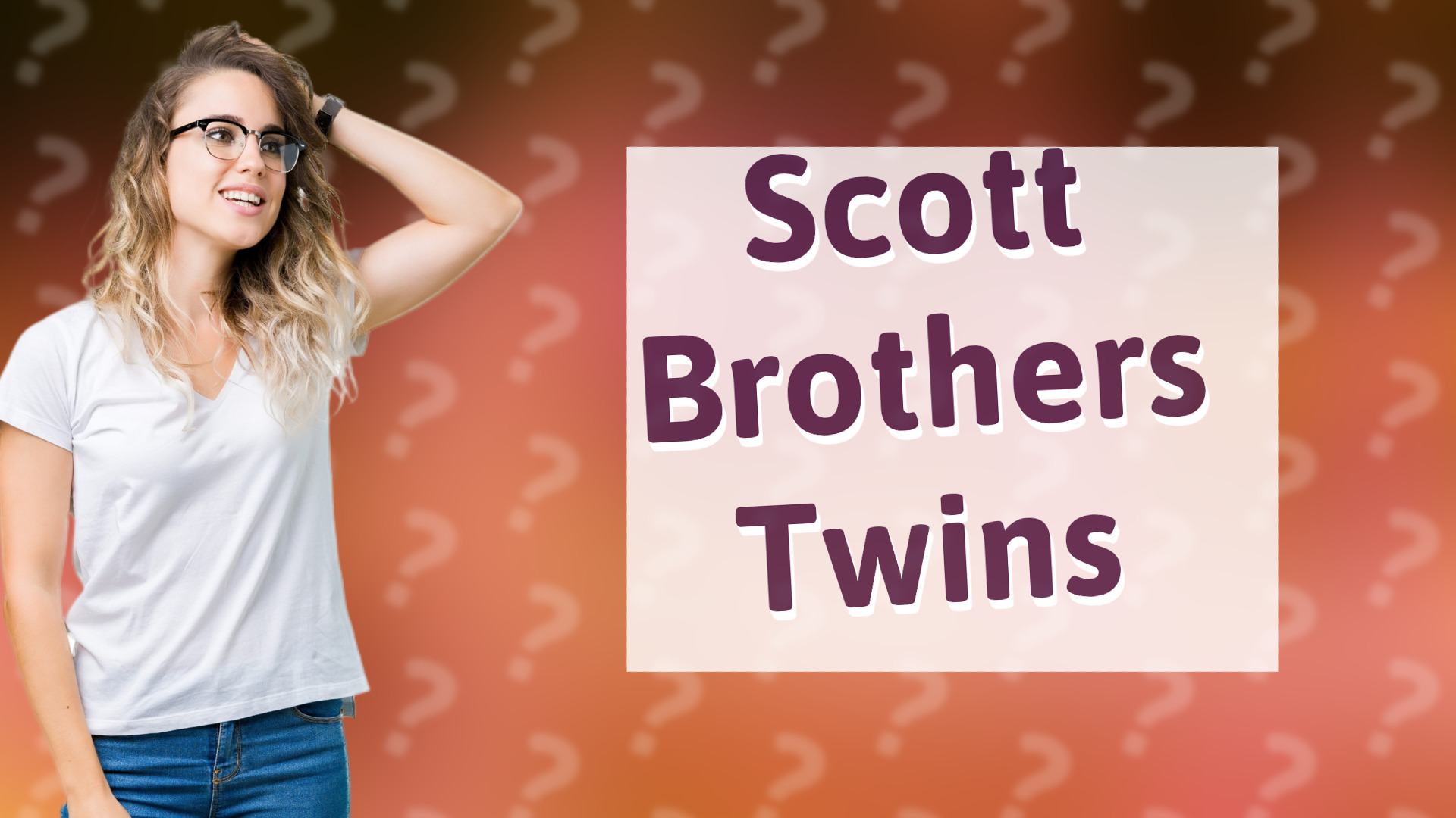 Scott Brothers Twins