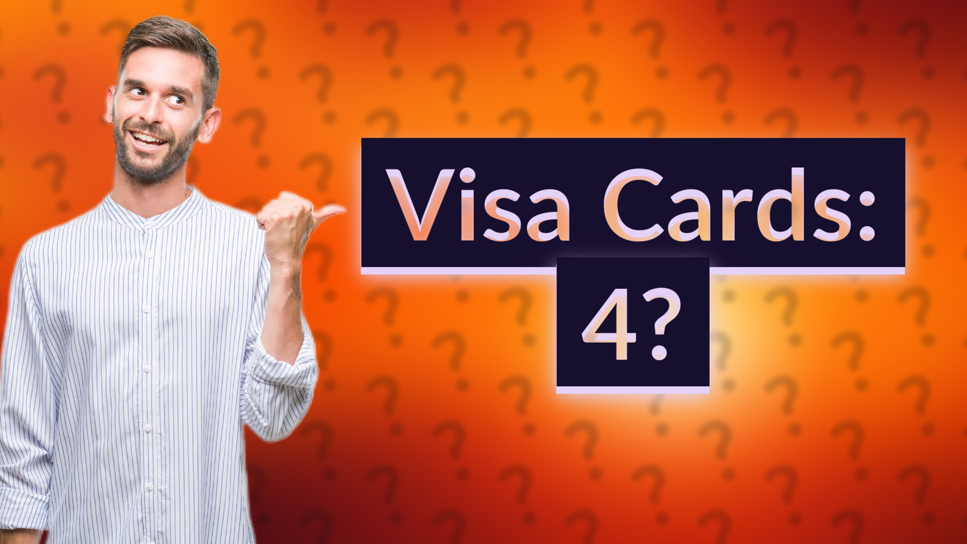 Visa Cards: 4?