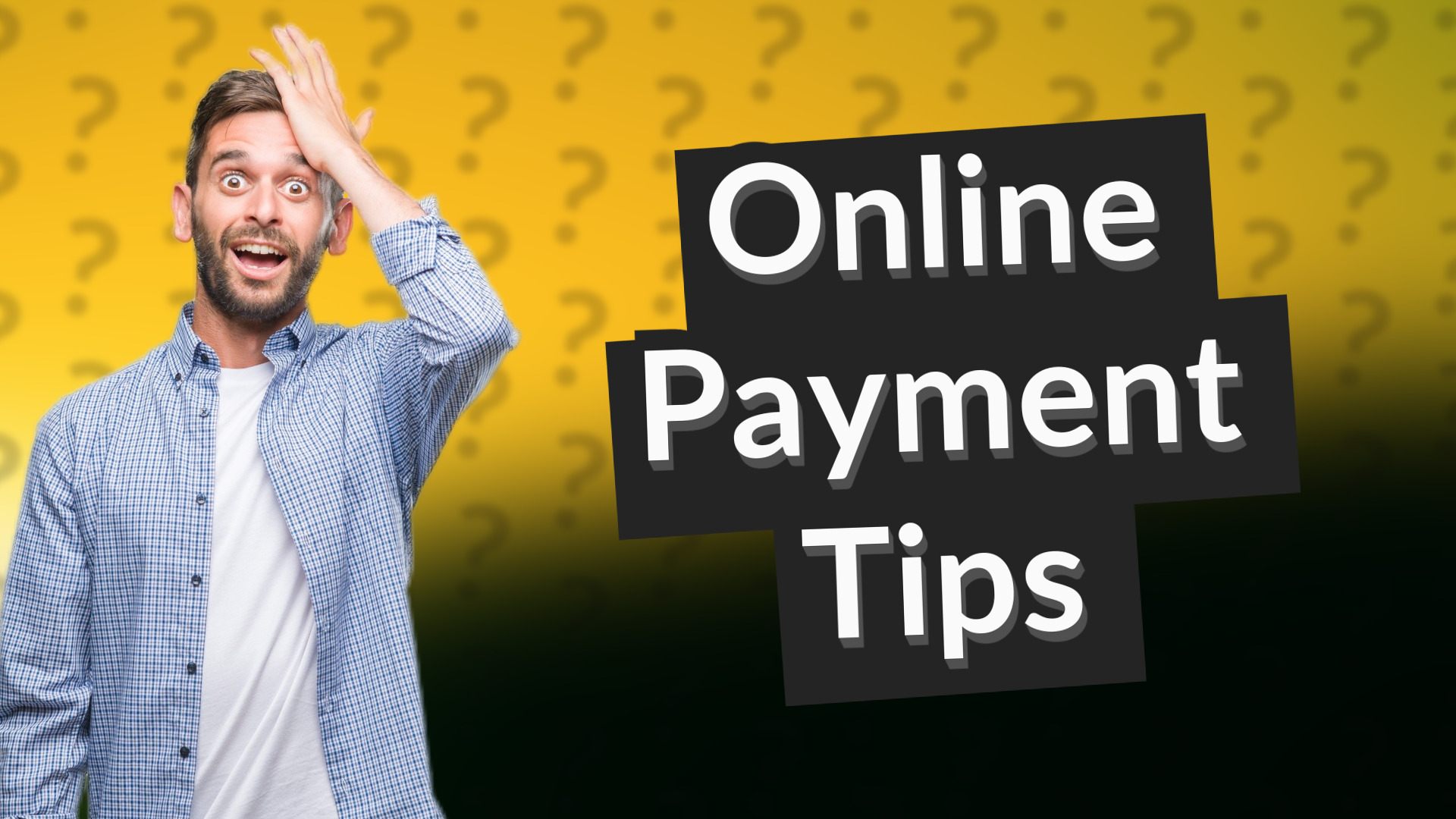 Online Payment Tips
