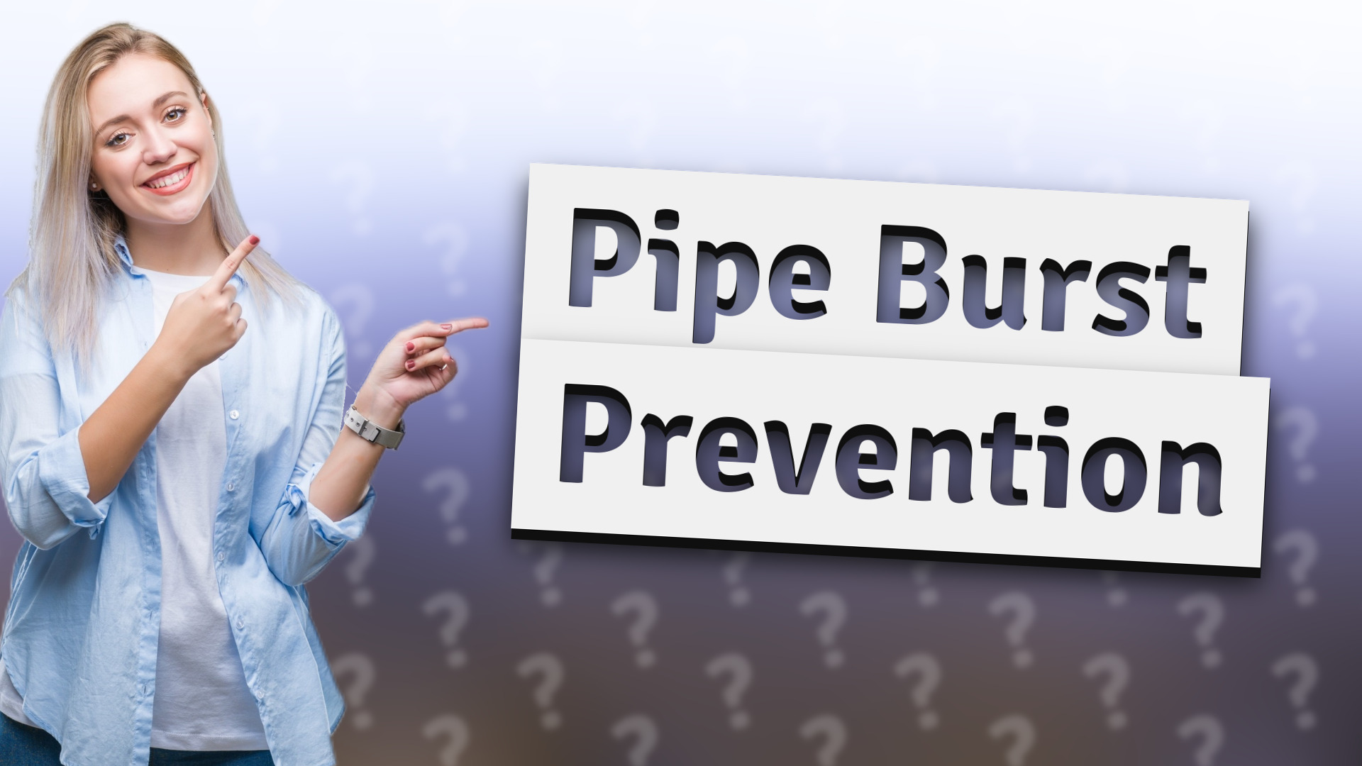 Pipe Burst Prevention