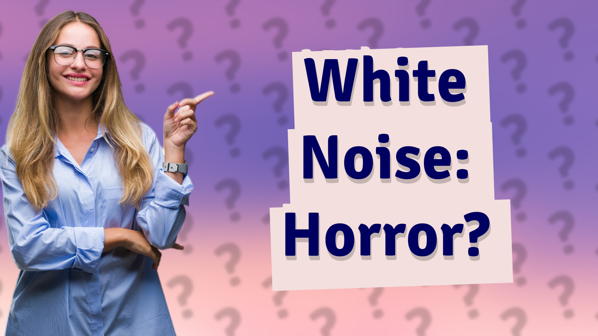 White Noise: Horror?