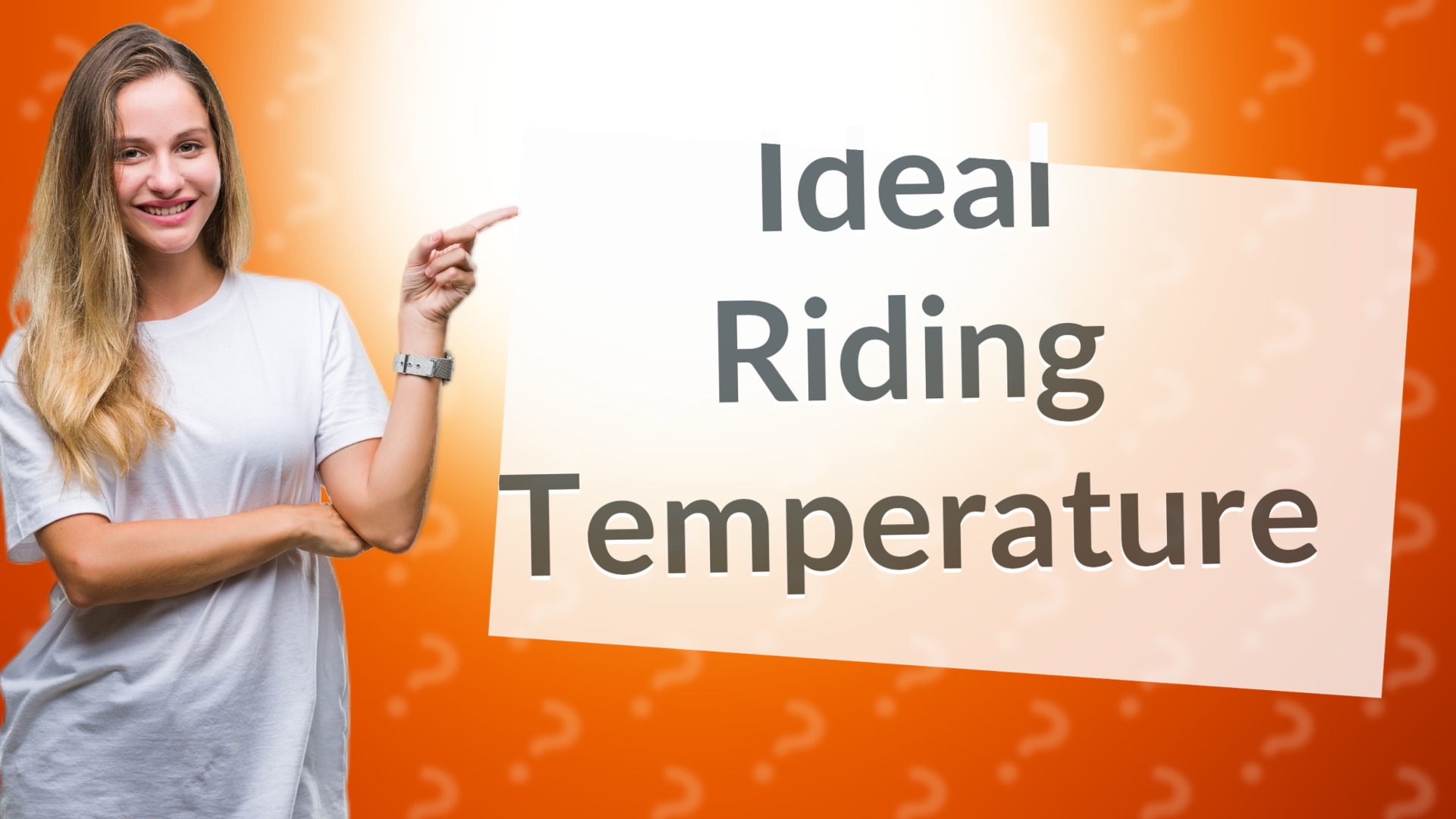 Ideal Riding Temperature