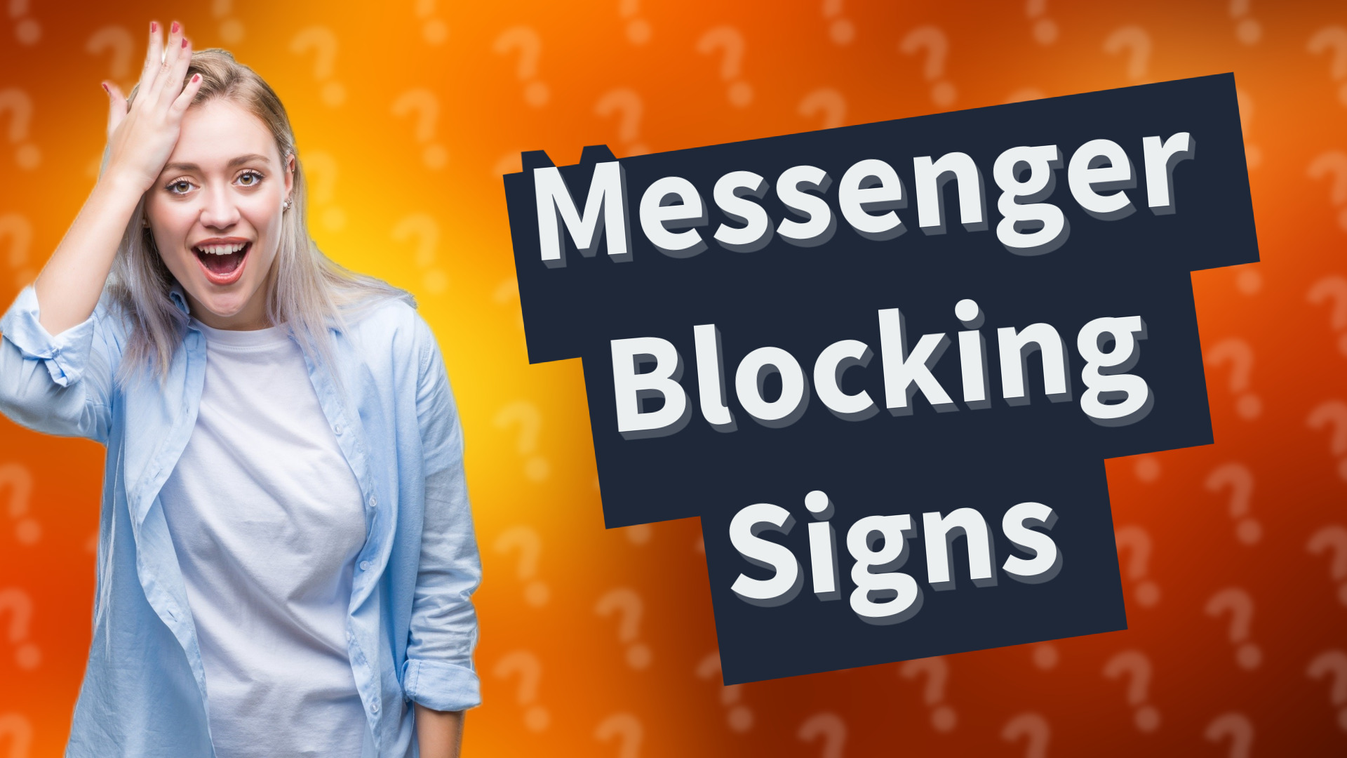 Messenger Blocking Signs