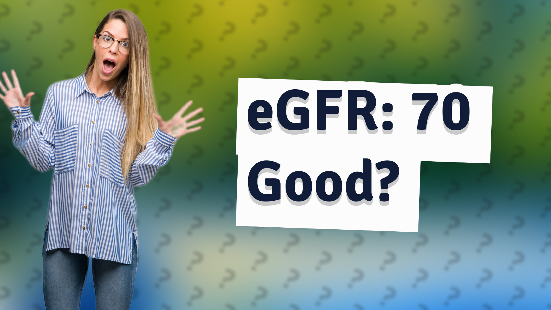 eGFR: 70 Good?