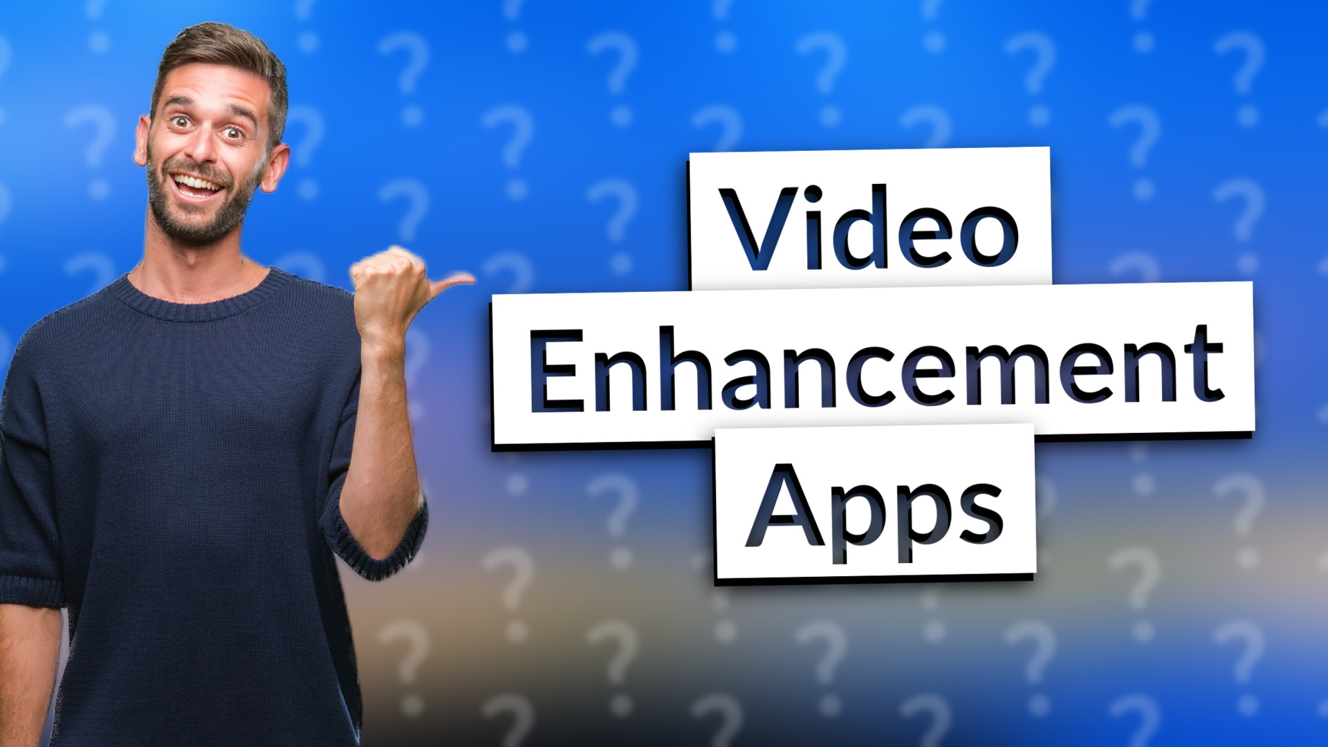 Video Enhancement Apps