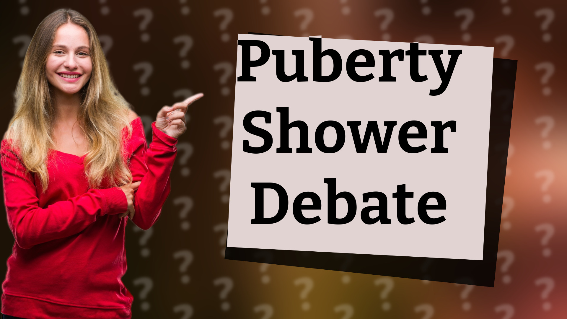 Puberty Shower Debate